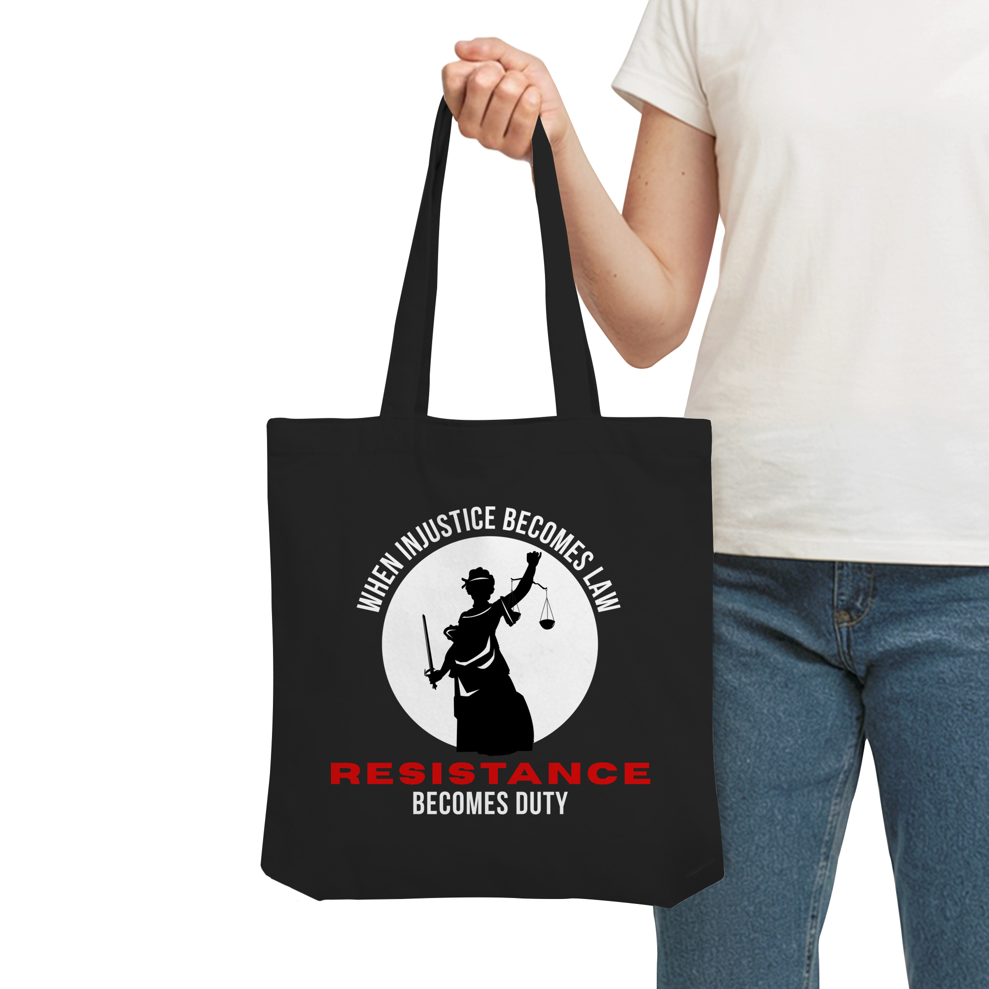 When Injustice becomes Law Resistance becomes Duty - Organic Tote-Bag