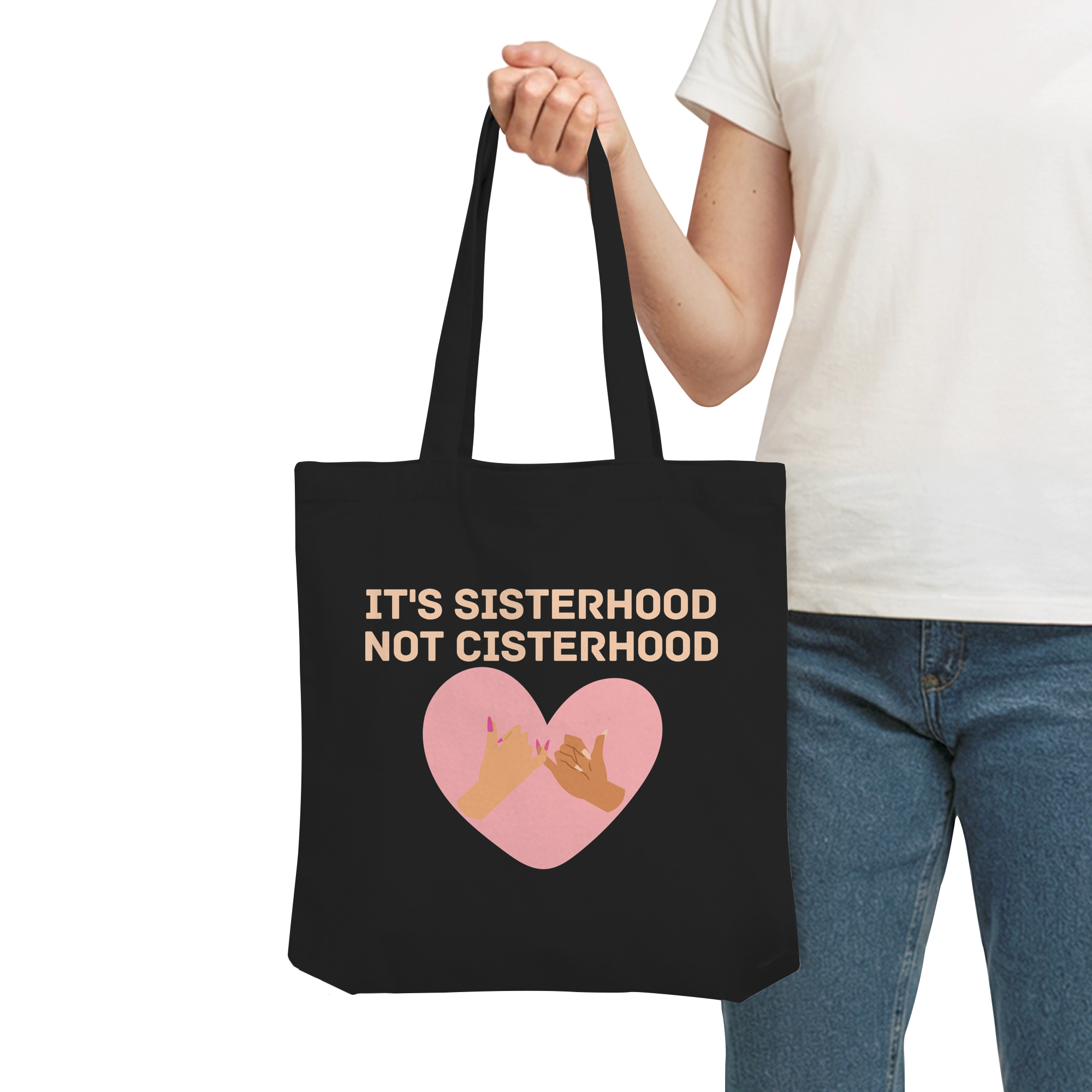 It's Sisterhood Not Cisterhood - Organic Tote-Bag
