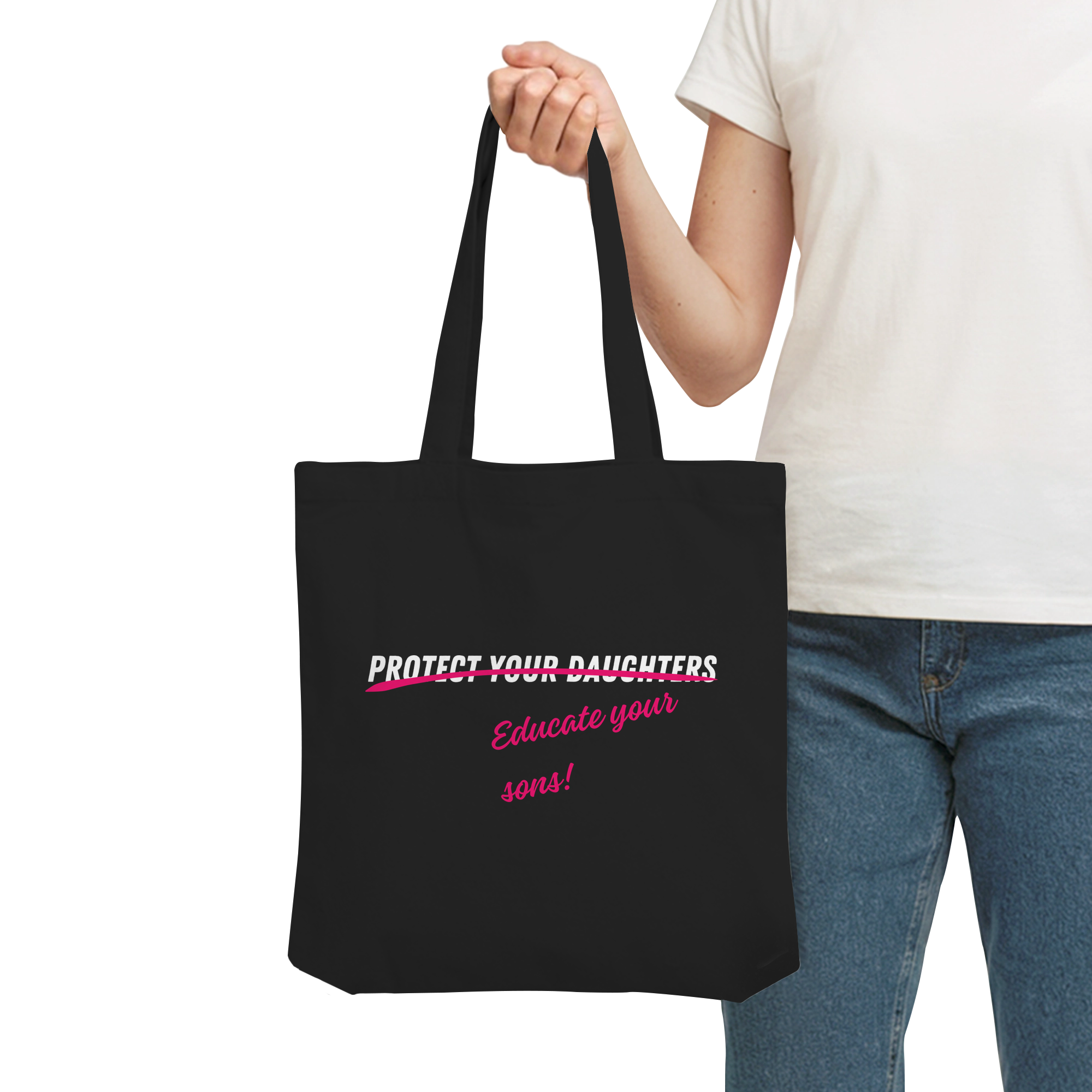 Don't Protect Your Daughters: Educate Your Sons "Plural Edition" - Organic Tote-Bag