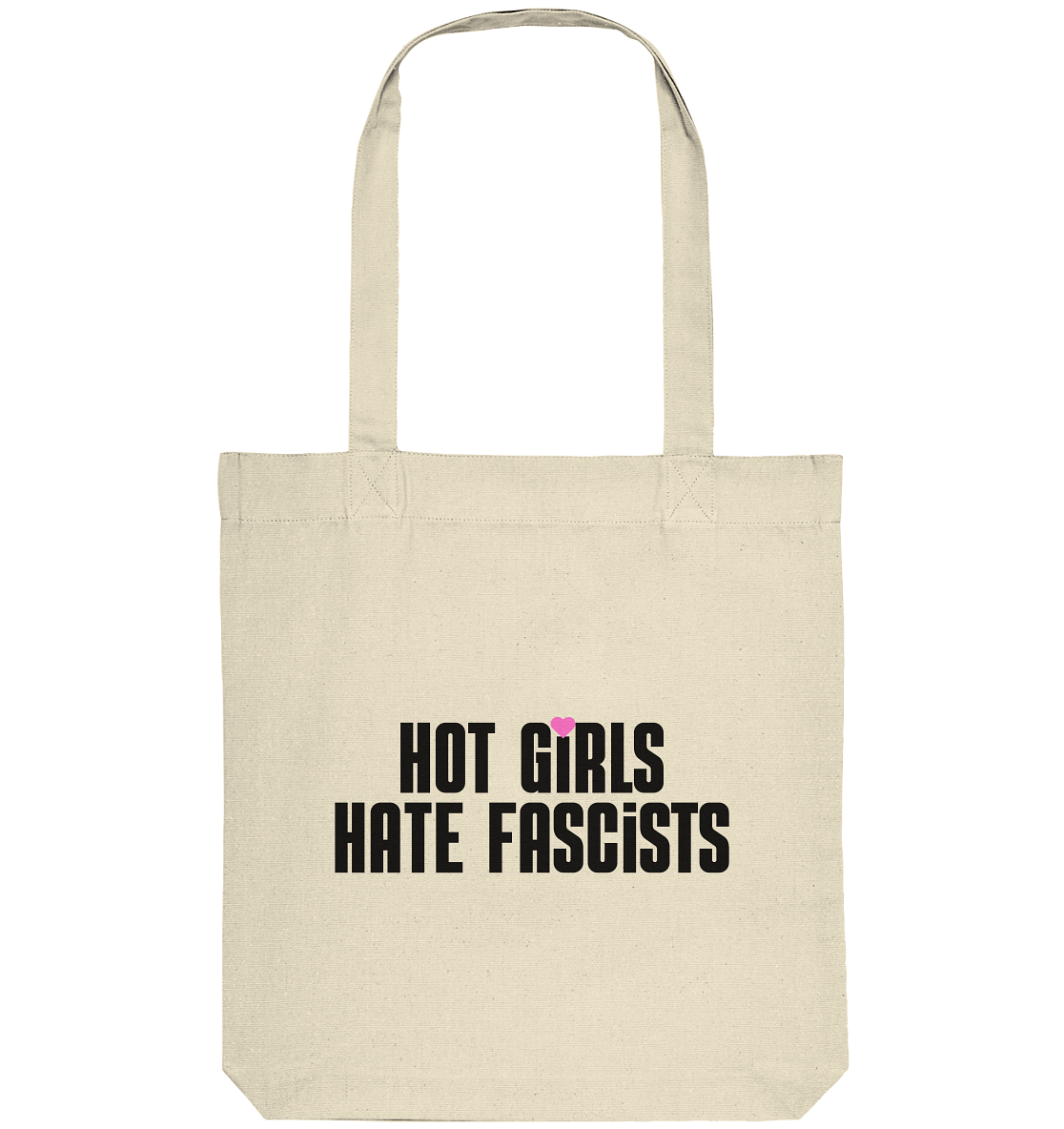 Hot Girls Hate Fascists (hell) - Organic Tote-Bag