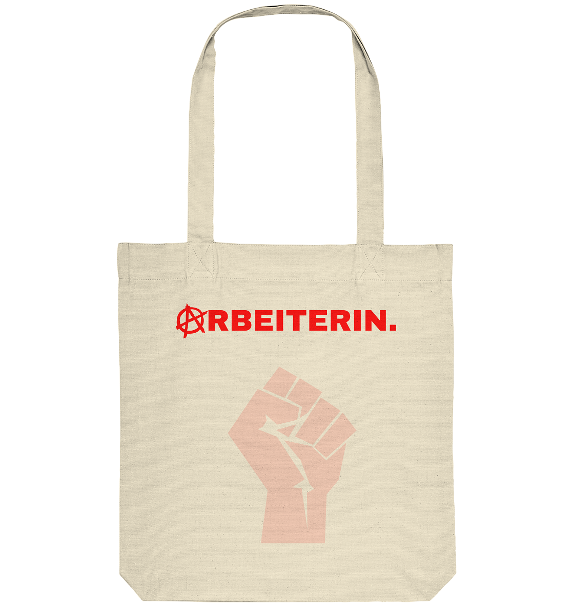 ARBEITERIN. "Solidarisch und Frei Edition" - Organic Tote-Bag