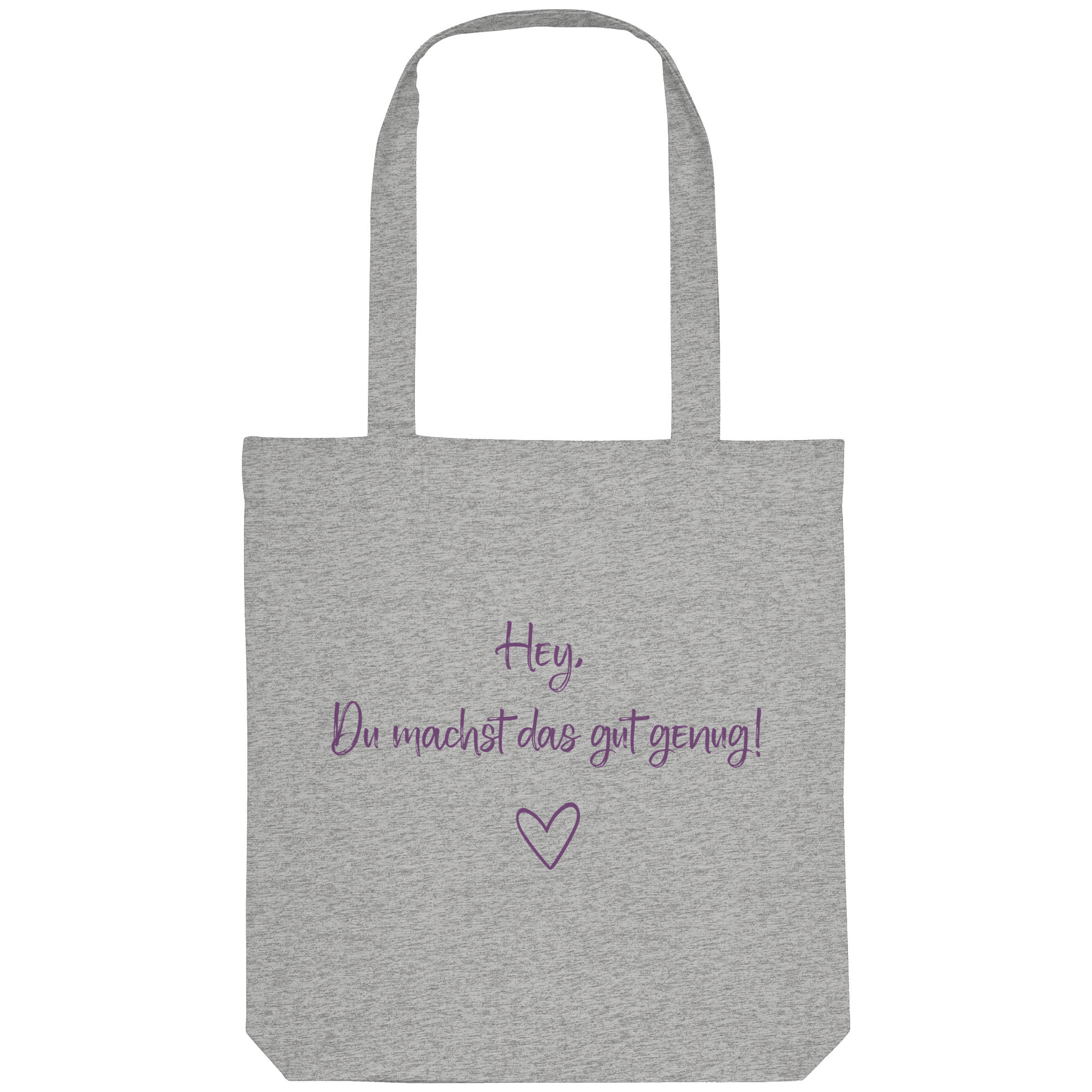 Hey, Du machst das gut genug! "Lila Herz Edition" - Organic Tote-Bag