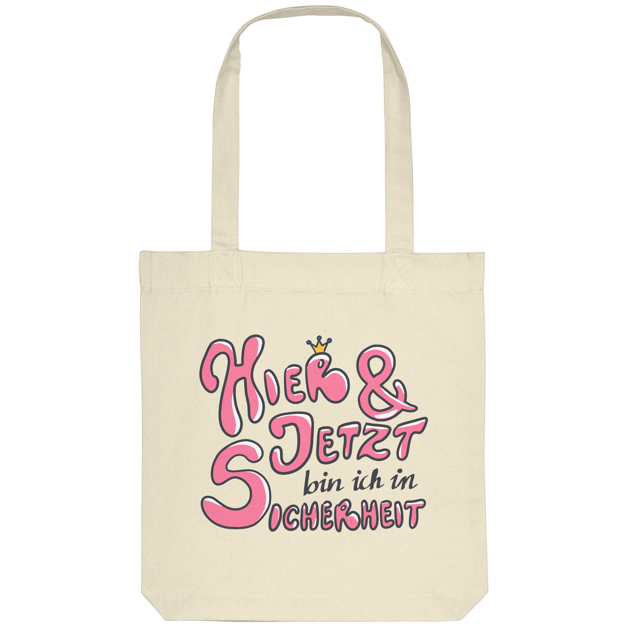 Hier und jetzt bin ich in Sicherheit "Pinke Edition" - Organic Tote-Bag