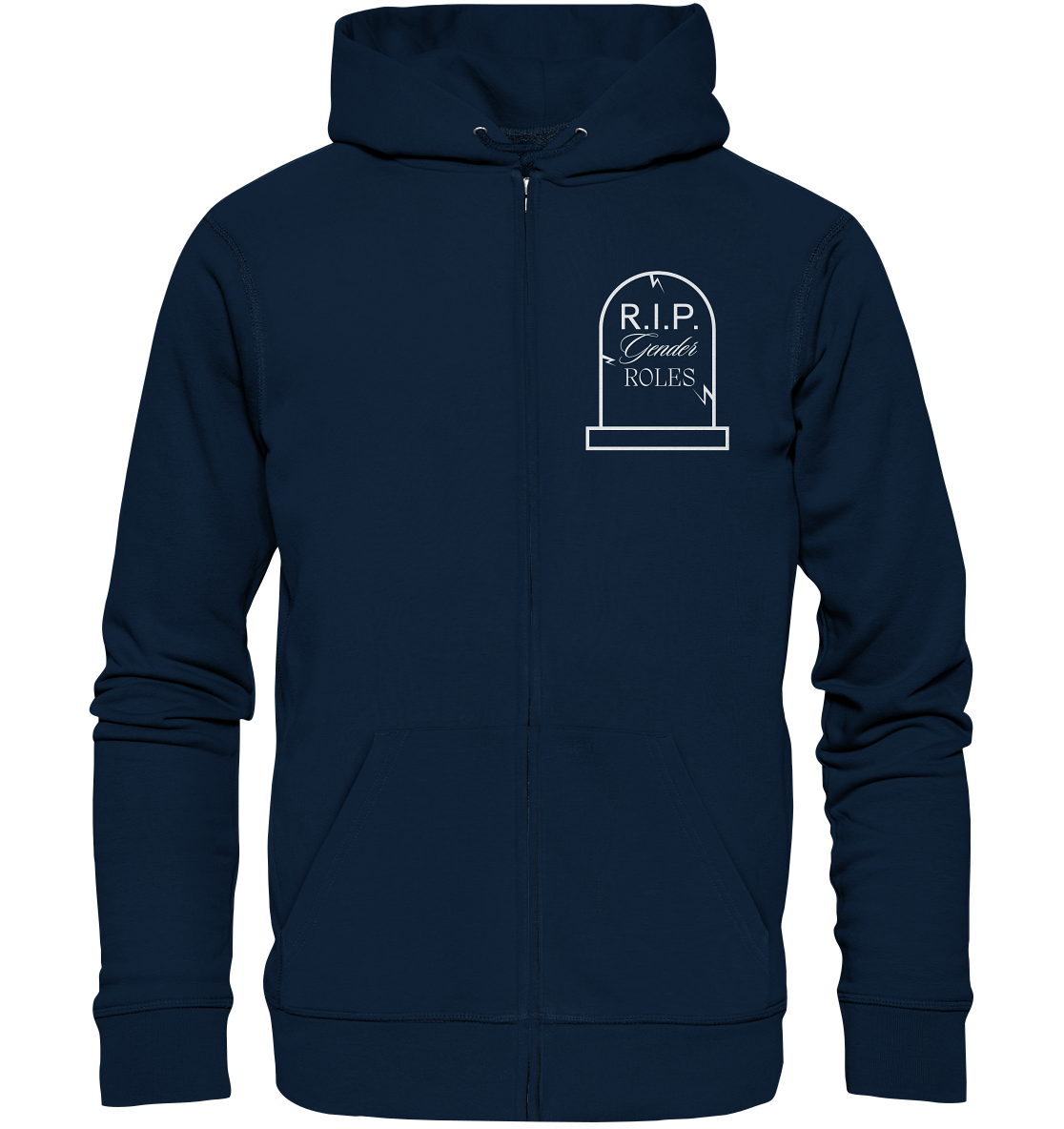 RIP Gender Roles - Organic Zipper