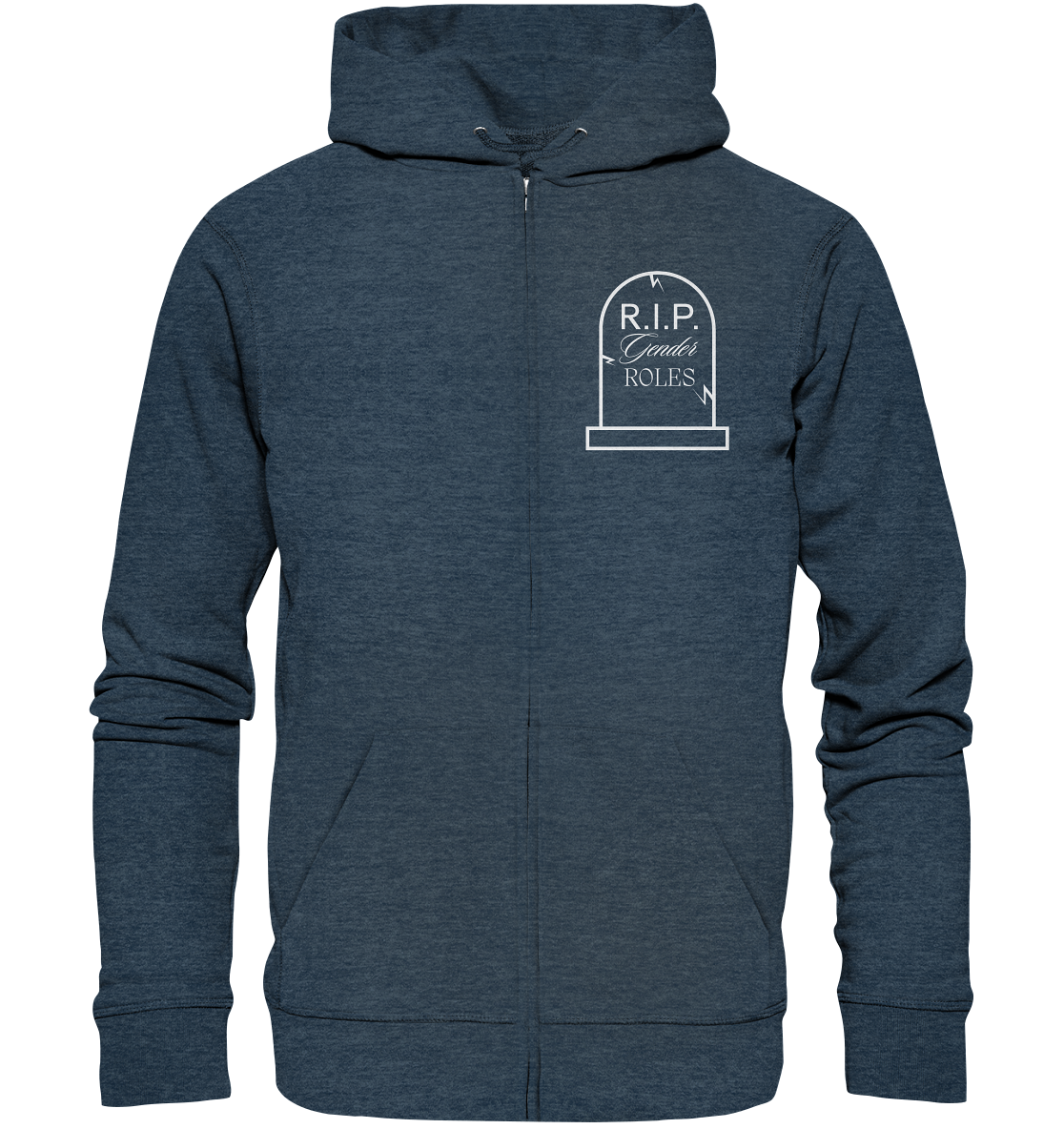 RIP Gender Roles - Organic Zipper