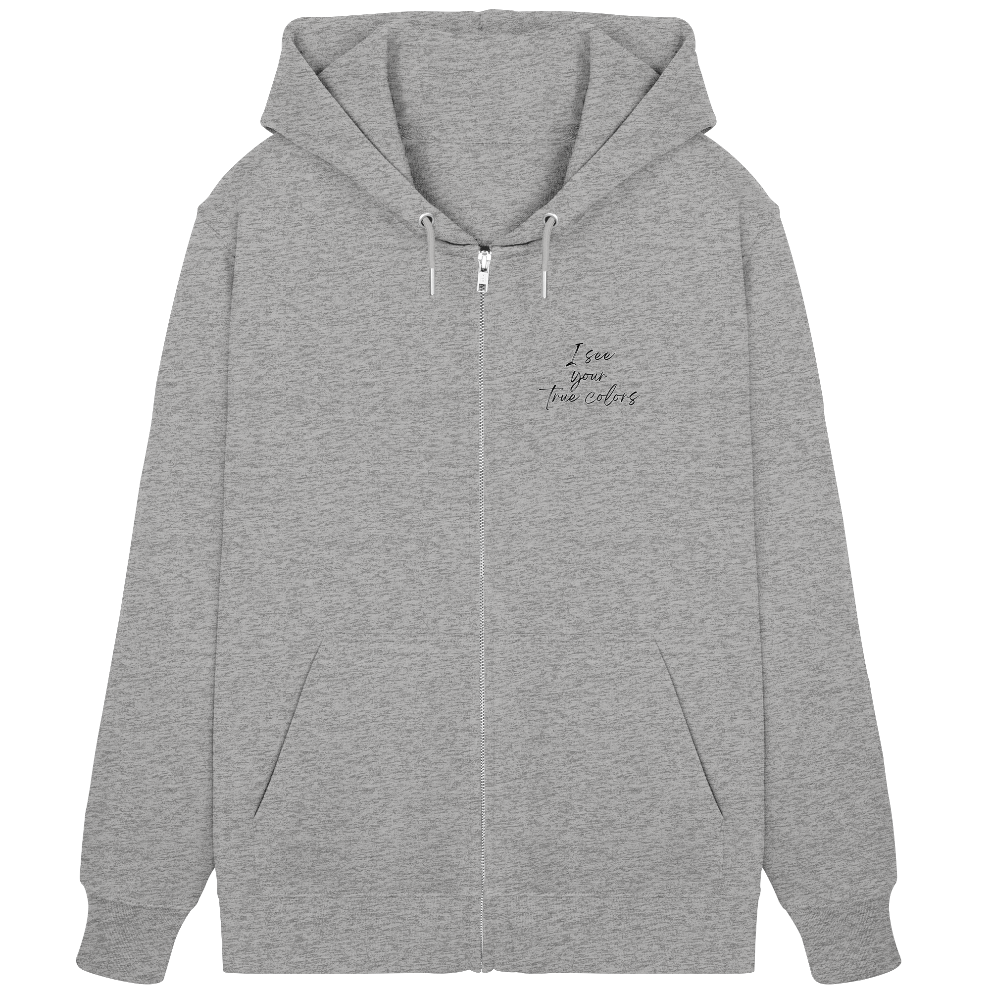 I see your True colors Backprint - Organic Zipper