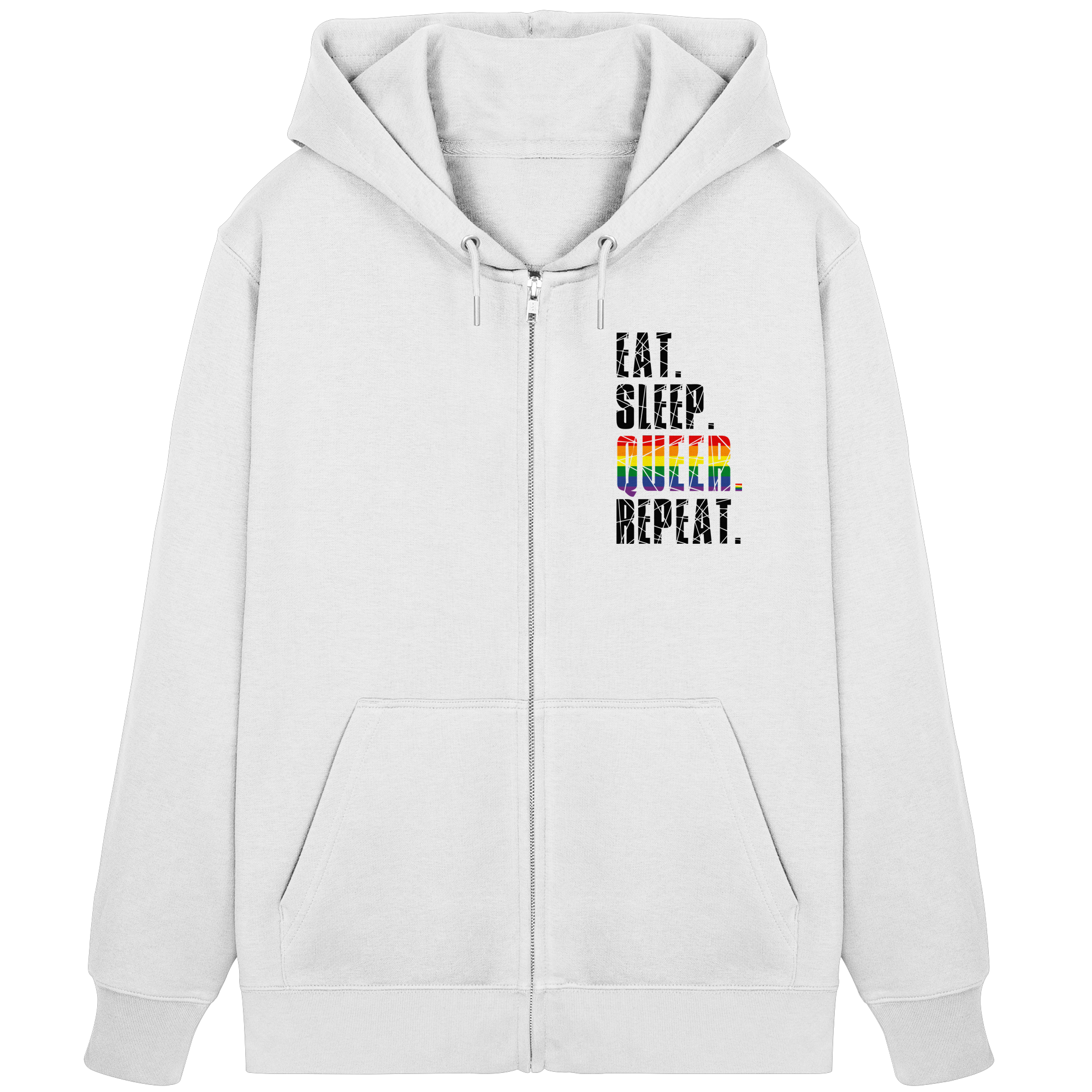 EAT. SLEEP. QUEER. REPEAT. - Organic Zipper