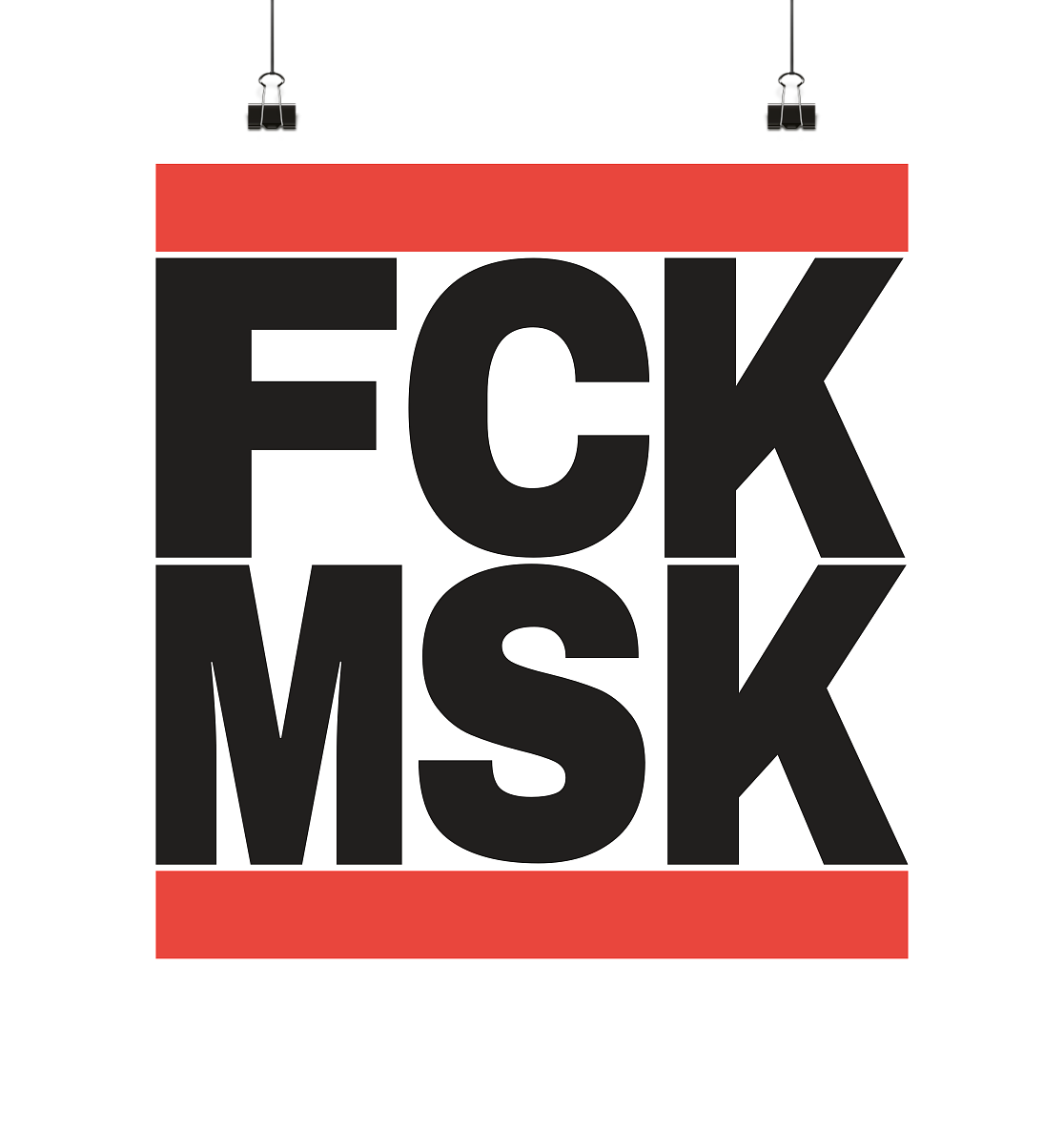 FCK MSK (schwarze Schrift) - Poster 40x40