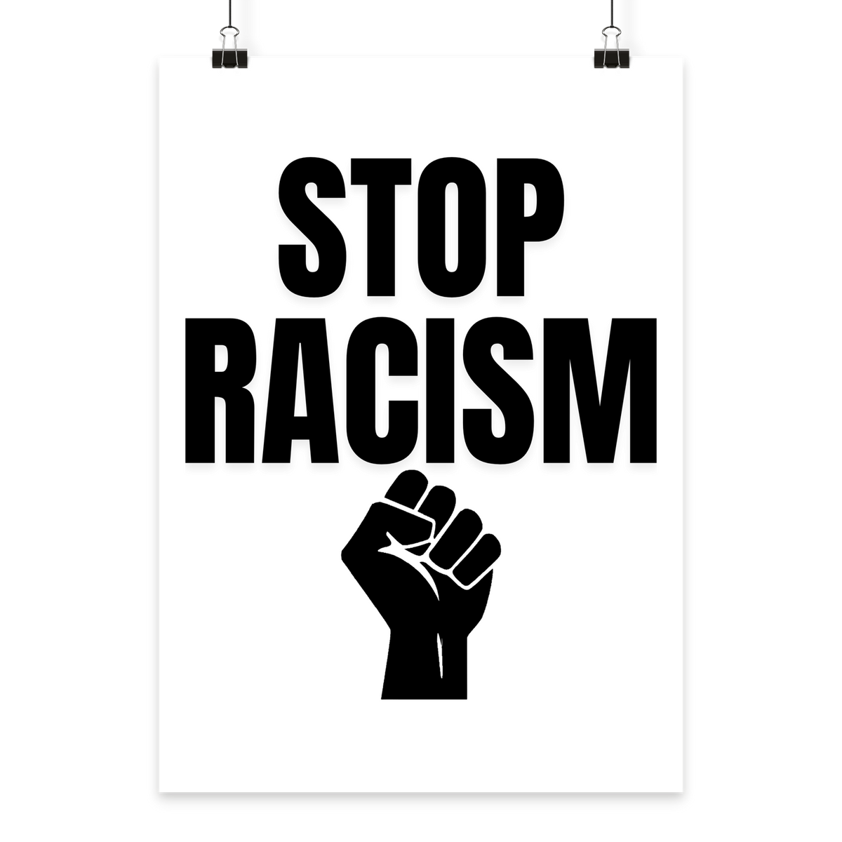 Stop Racism "Raised Fist Edition" - Poster Din A4 (hoch)