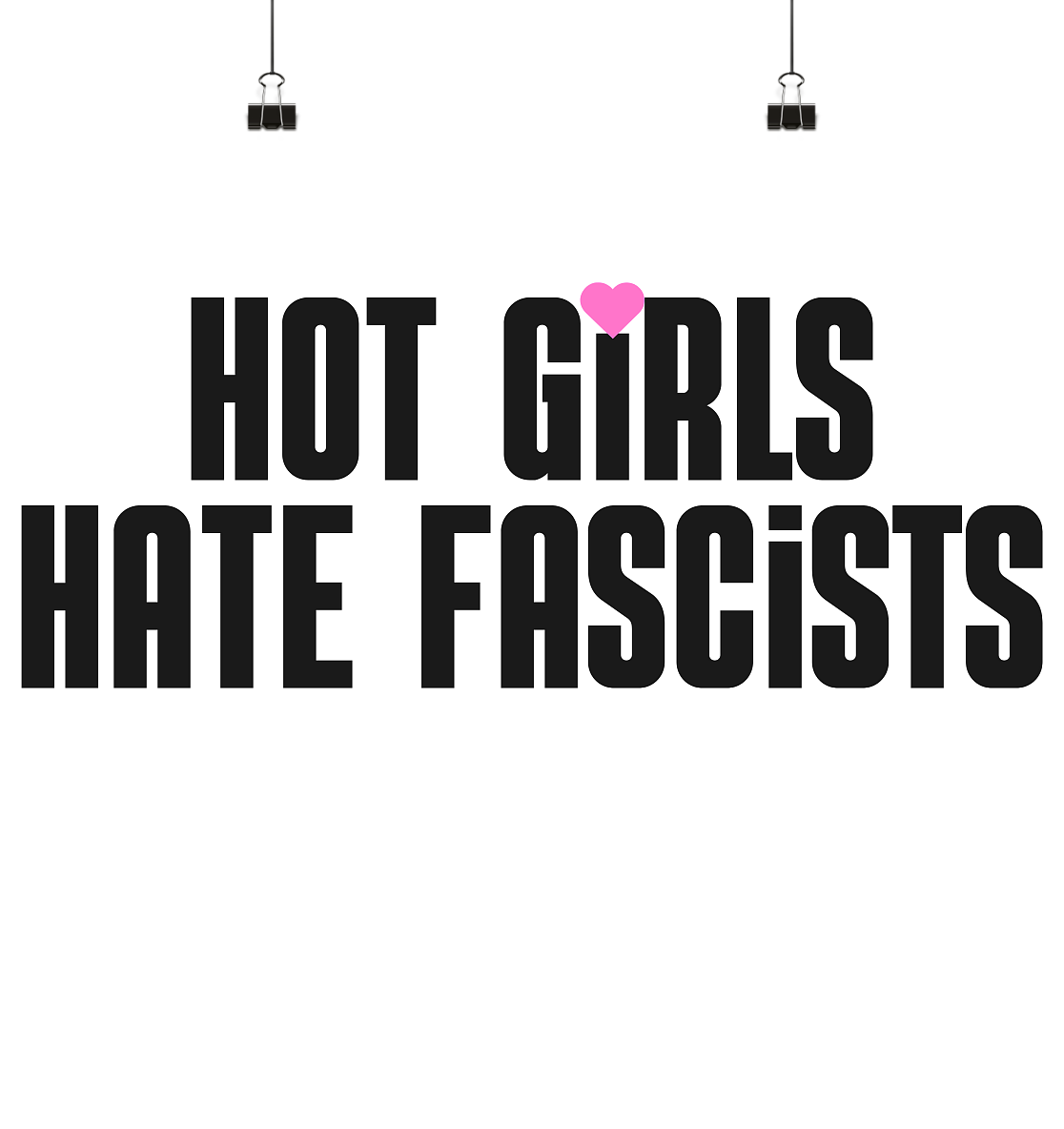 Hot Girls Hate Fascists (hell) - Poster Din A4 (quer)