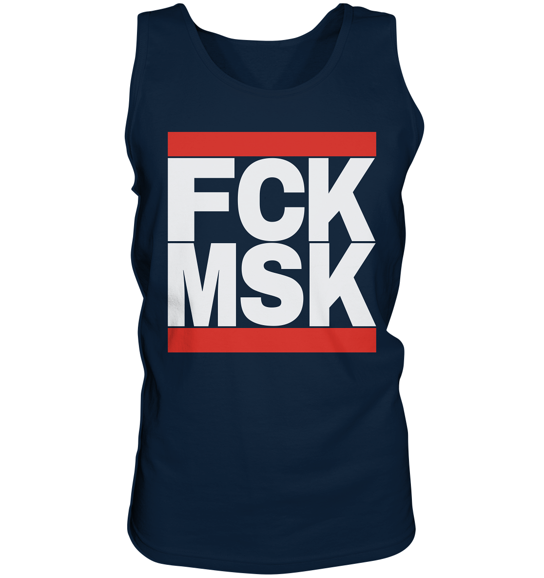 FCK MSK (weiße Schrift) - Tank-Top