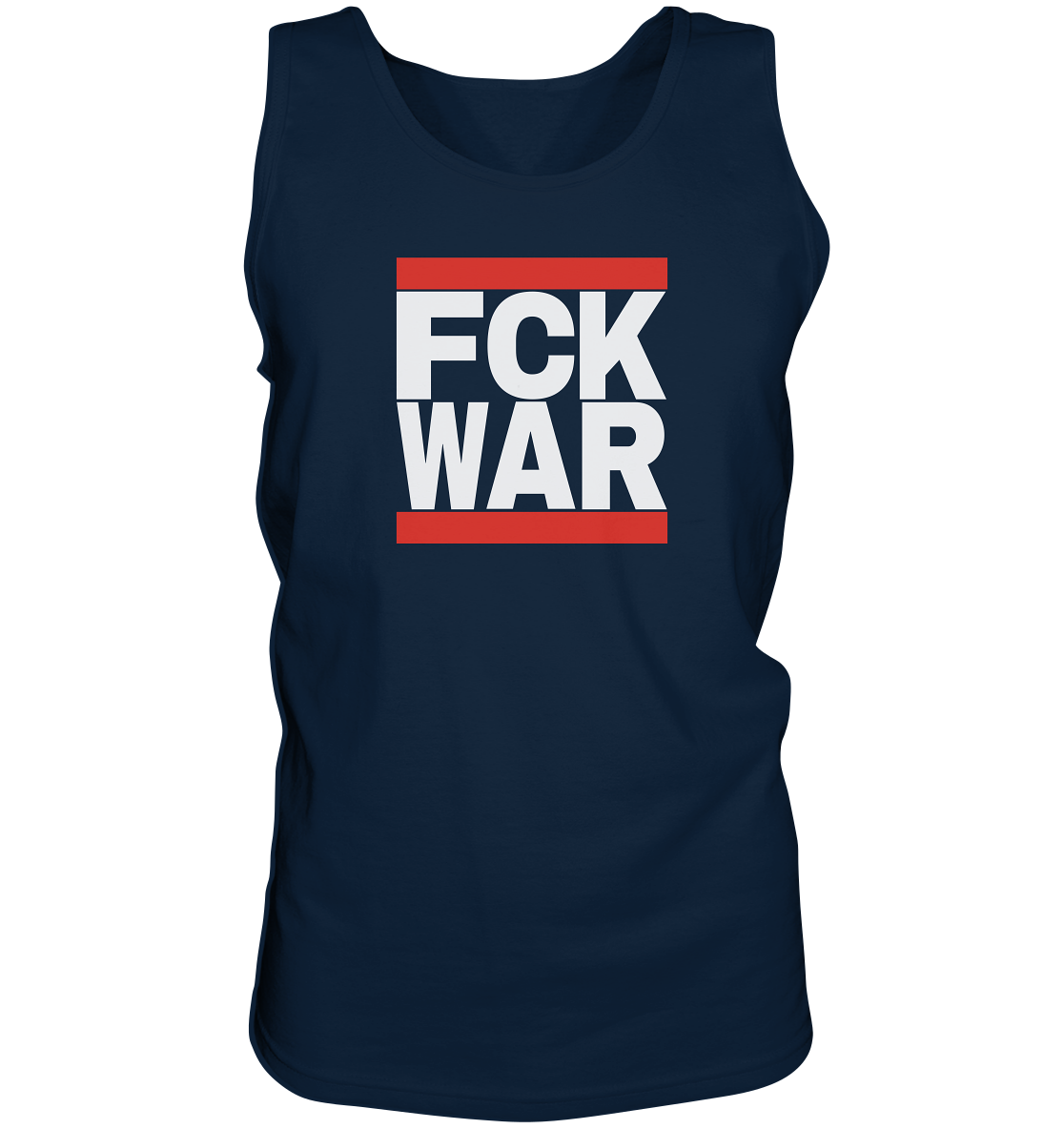 FCK WAR (weiße Schrift) - Tank-Top