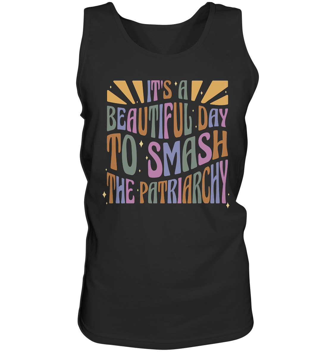 It's a Beautiful Day to Smash the Patriarchy - Tank-Top