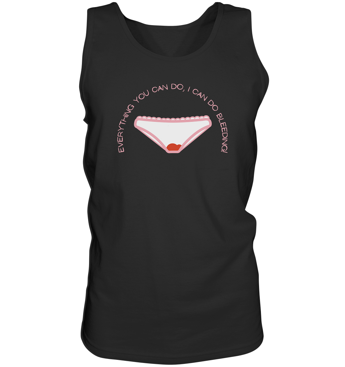 Everything You can do I can do Bleeding - Tank-Top
