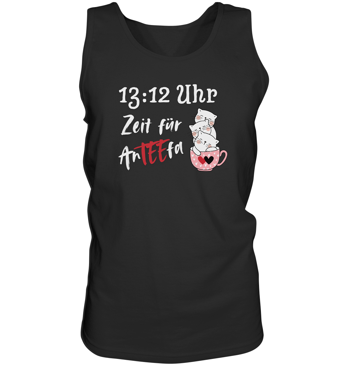 13:12 Uhr Zeit für AnTEEfa - Tank-Top