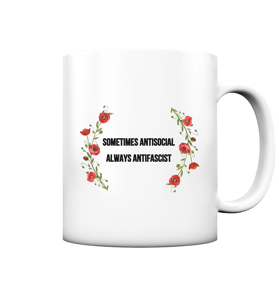 Sometimes Antisocial Always Antifascist - Tasse matt