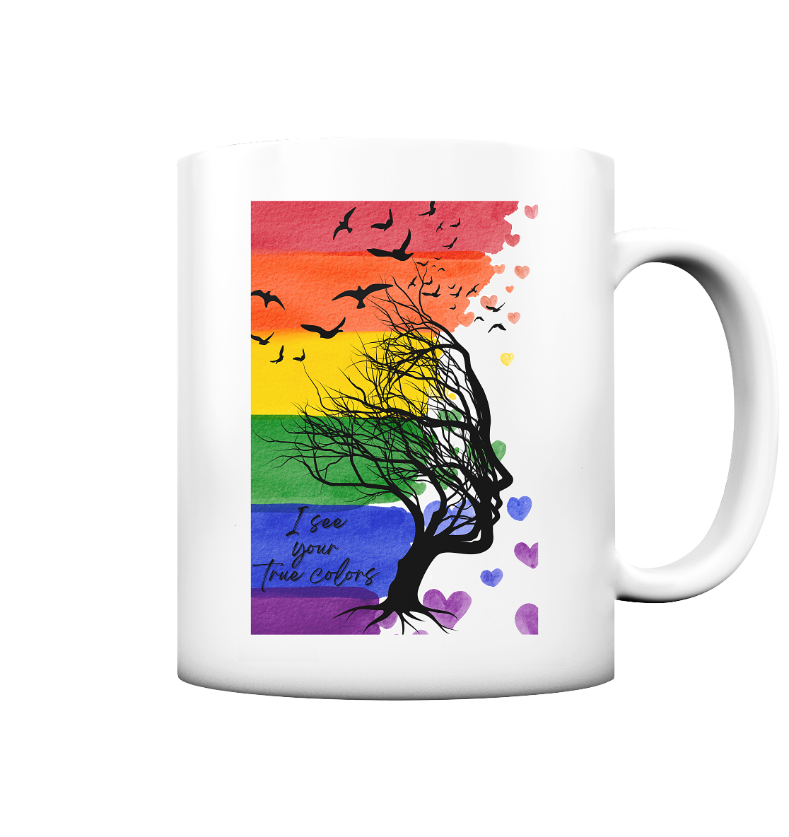 I see your True colors Backprint - Tasse matt