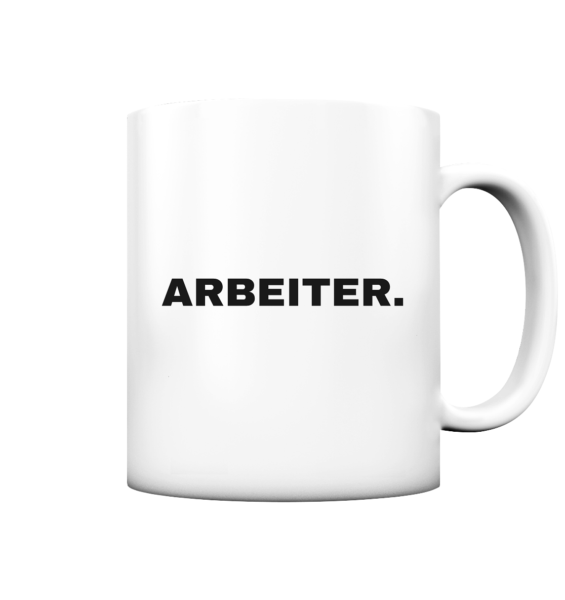ARBEITER. "Plain Work Edition" - Tasse matt