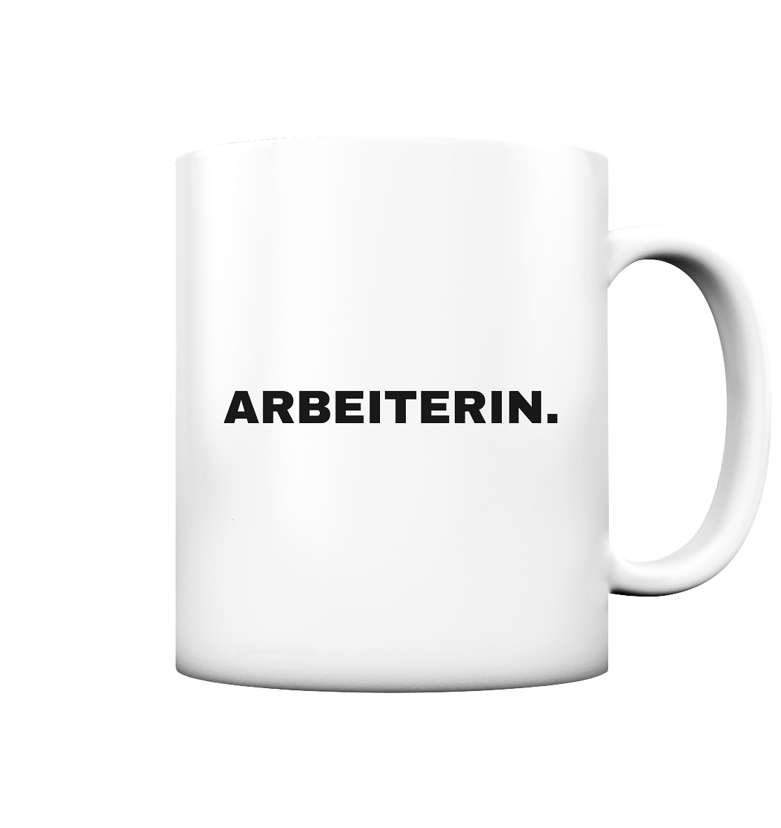ARBEITERIN. "Plain Work Edition" - Tasse matt