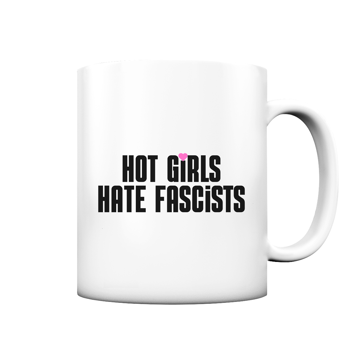 Hot Girls Hate Fascists (hell) - Tasse matt