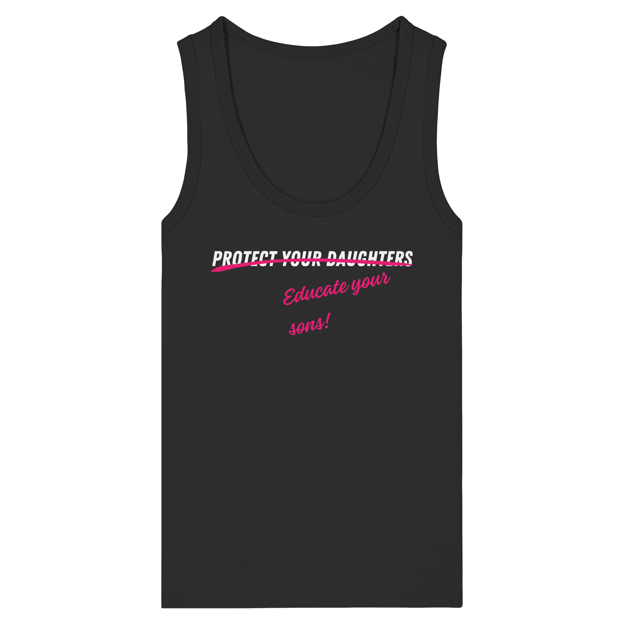 Don't Protect Your Daughters: Educate Your Sons "Plural Edition" - Womens Organic Fitted Tank Top