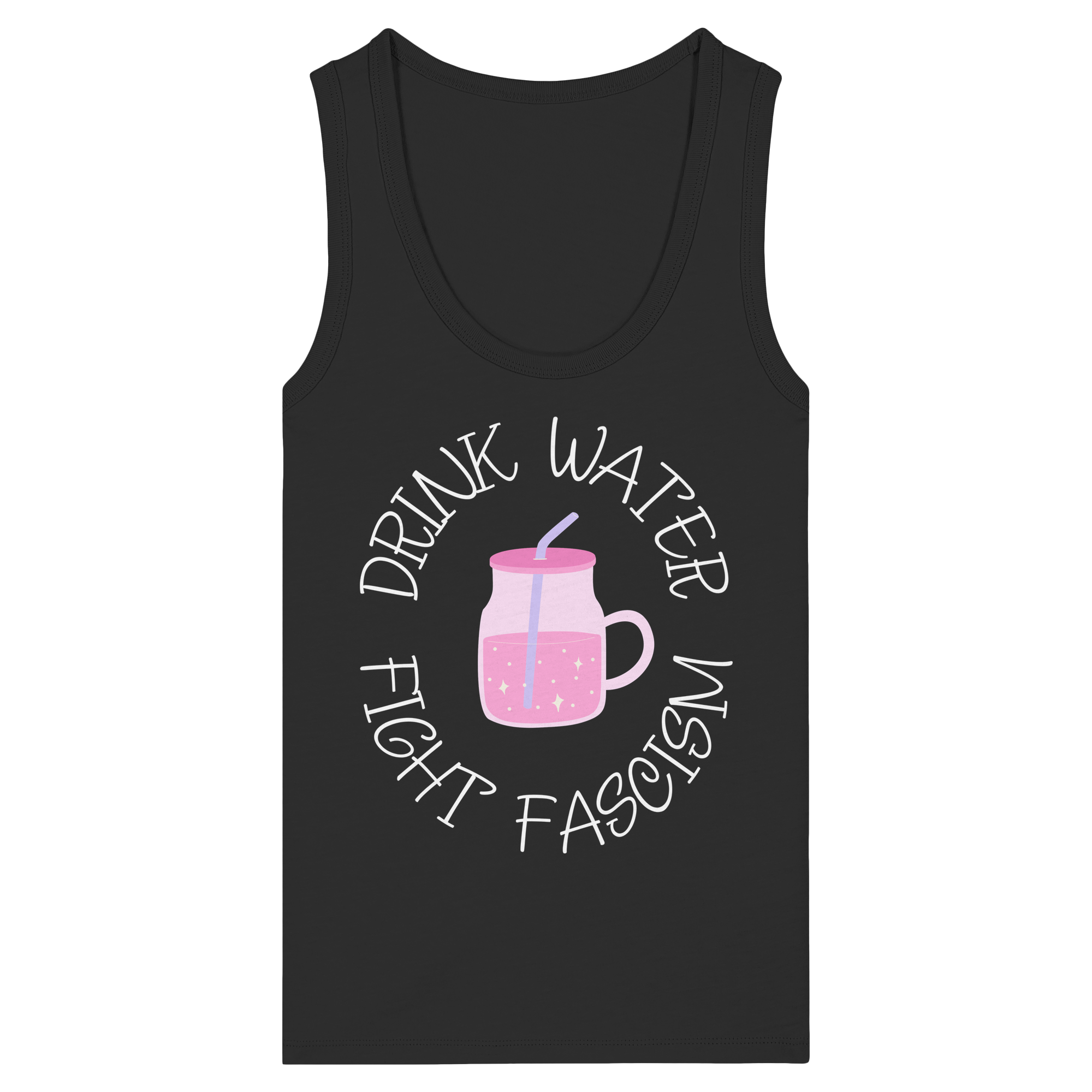 Drink Water Fight Fascism - Womens Organic Fitted Tank Top