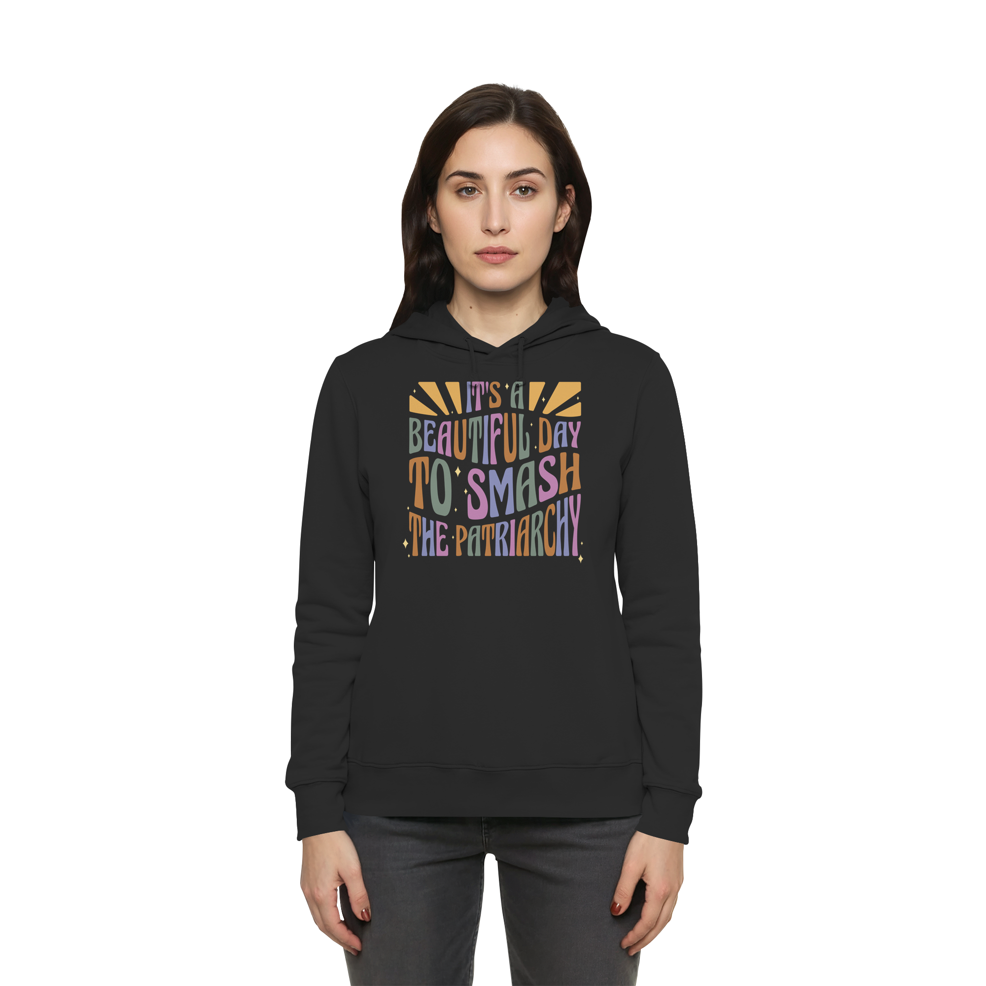 It's a Beautiful Day to Smash the Patriarchy - Womens Organic Hoodie B&C