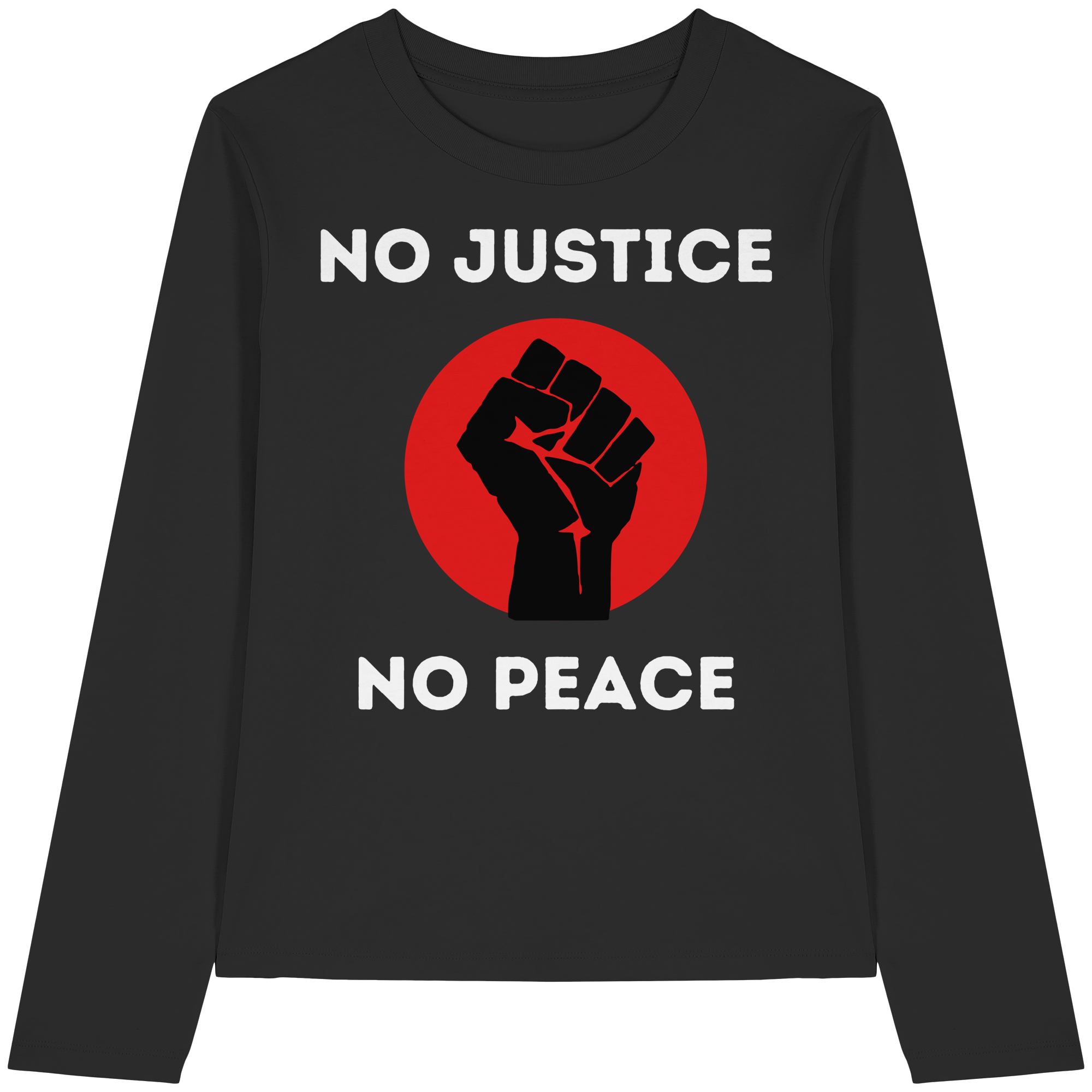 No Justice No Peace "Raised Fist Edition" - Womens Organic Longsleeve T-Shirt