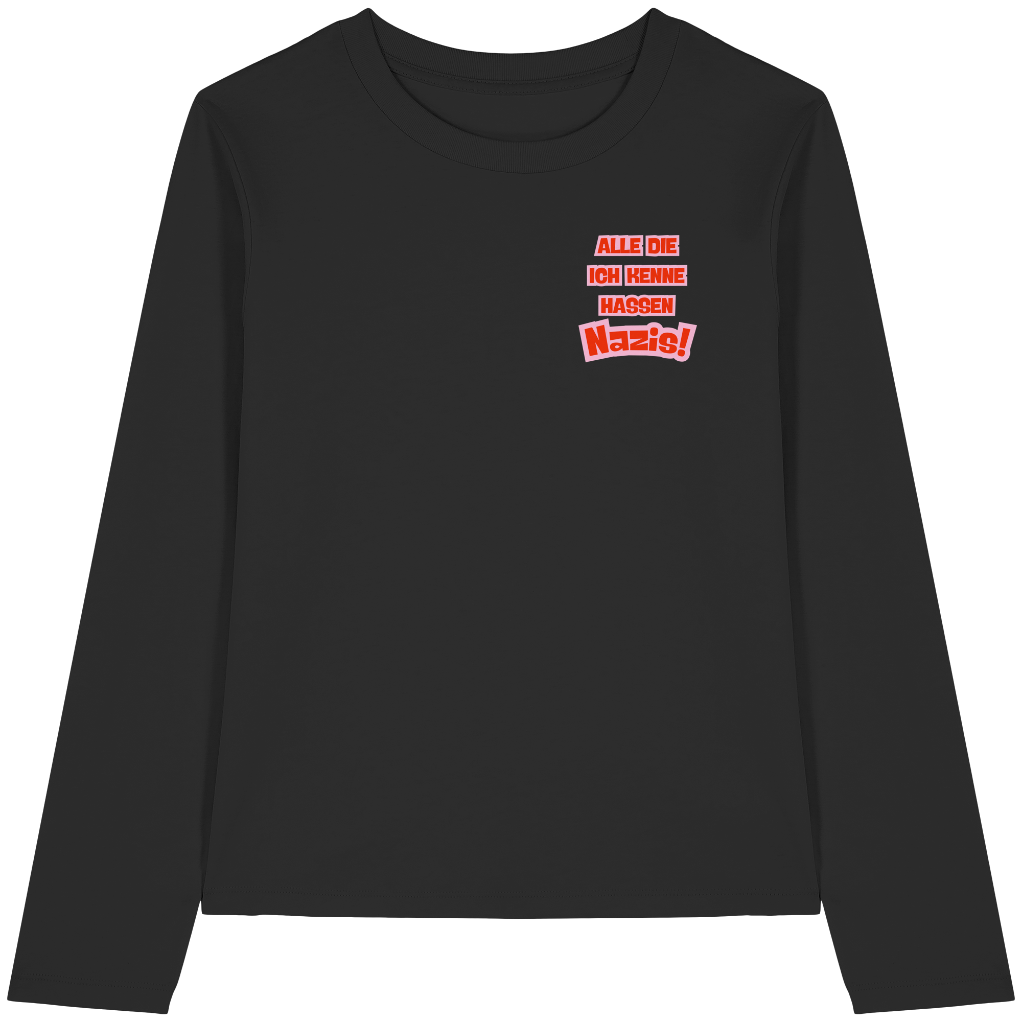 Alle die ich kenne hassen Nazis - Womens Organic Longsleeve T-Shirt