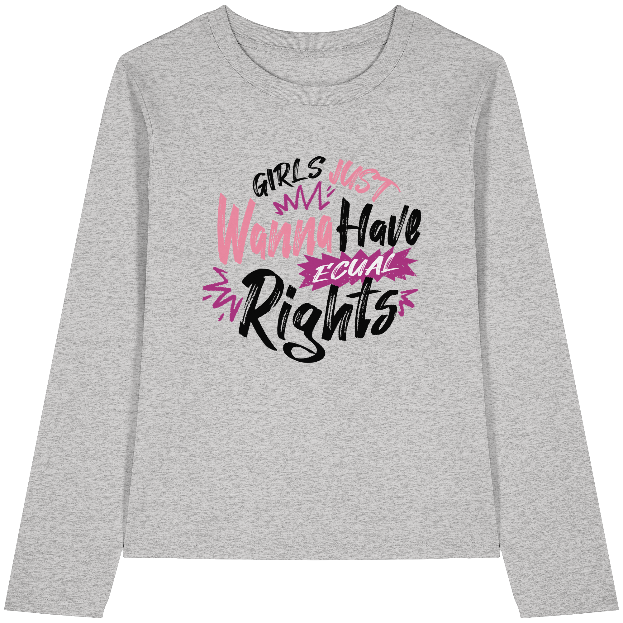 Girls Just Wanna Have Equal Rights - Womens Organic Longsleeve T-Shirt