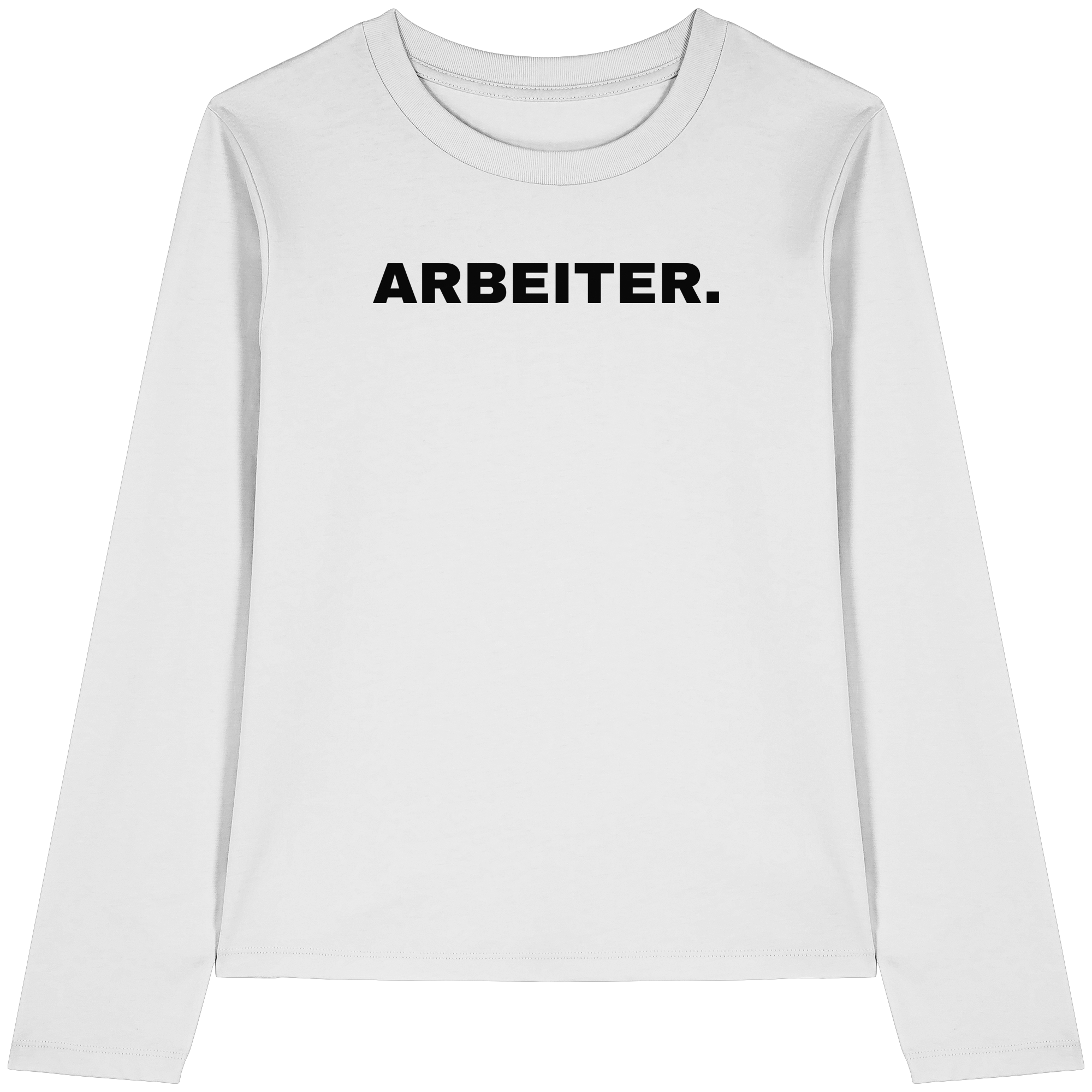ARBEITER. "Plain Work Edition" - Womens Organic Longsleeve T-Shirt