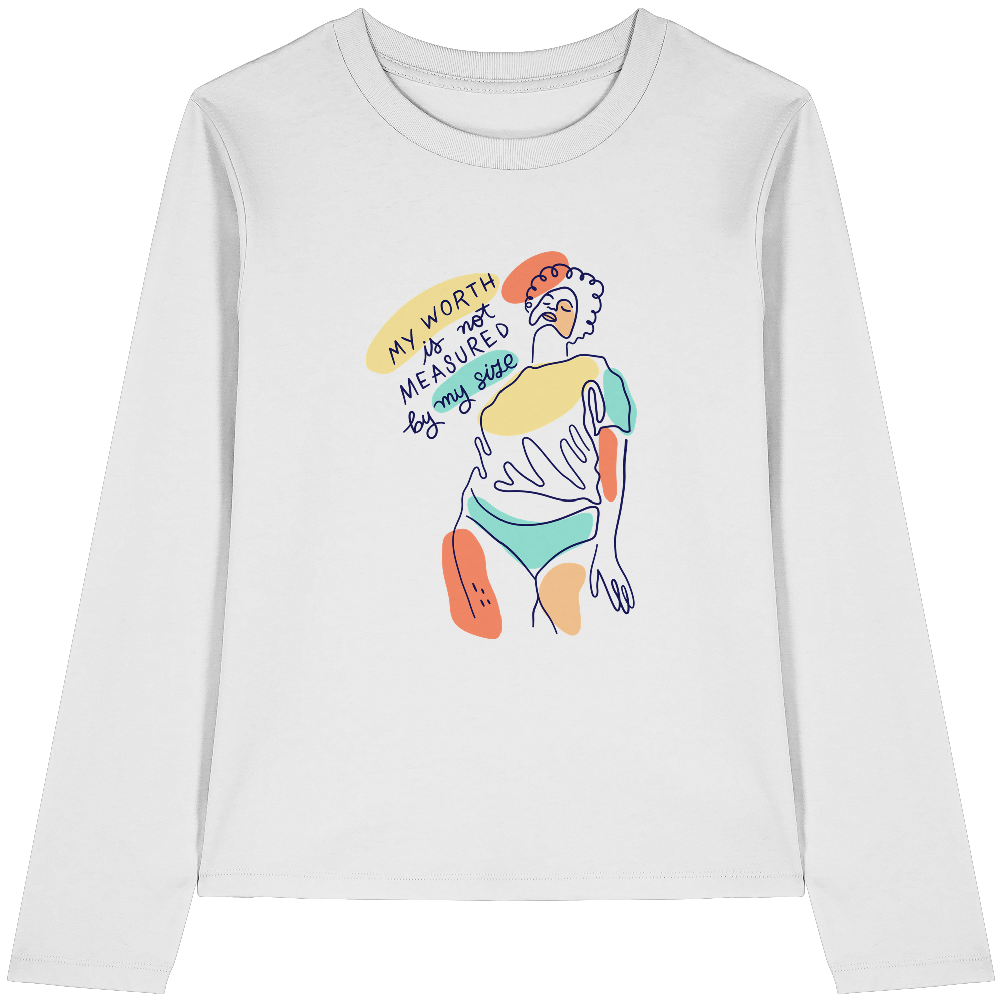 My Worth is not Measured by my Size - Womens Organic Longsleeve T-Shirt