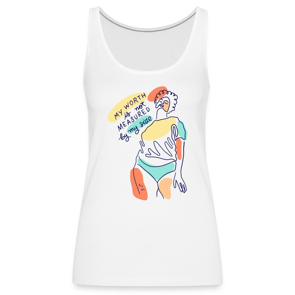 My Worth is not Measured by my Size "Frauen" Tank Top - weiß