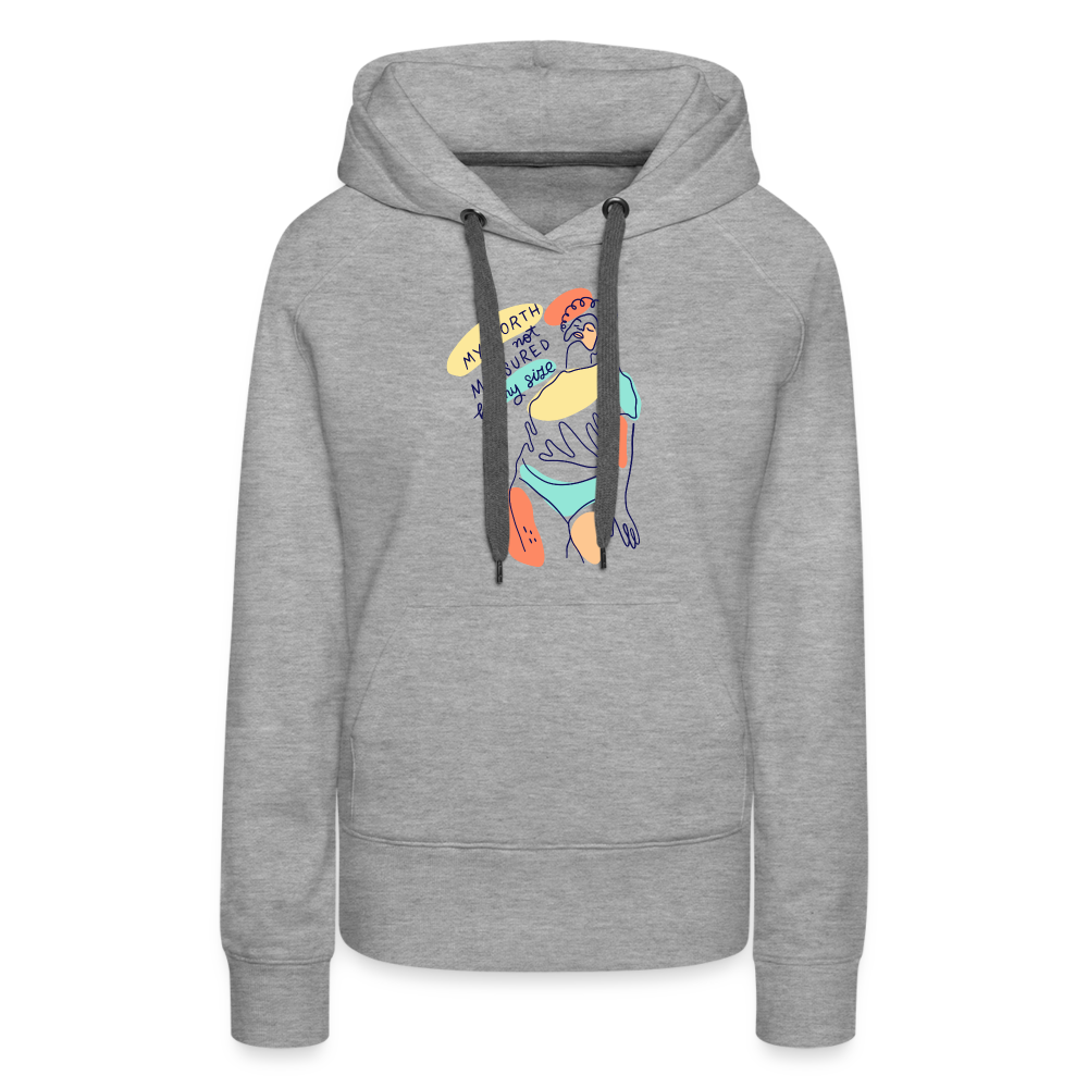 My Worth is not Measured by my Size "Frauen" Hoodie - Grau meliert