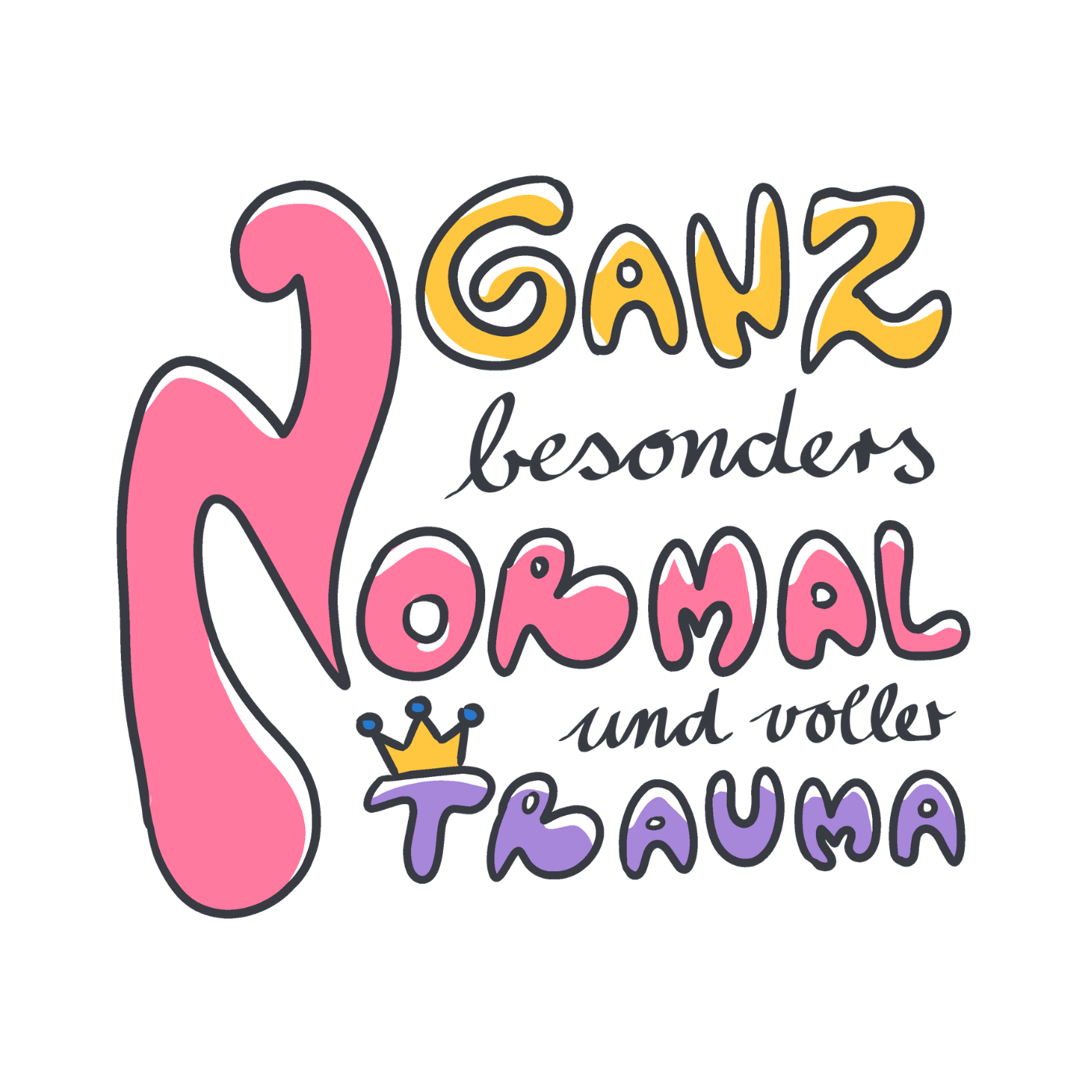 Ganz besonders Normal und voller Trauma "Bunte Edition"