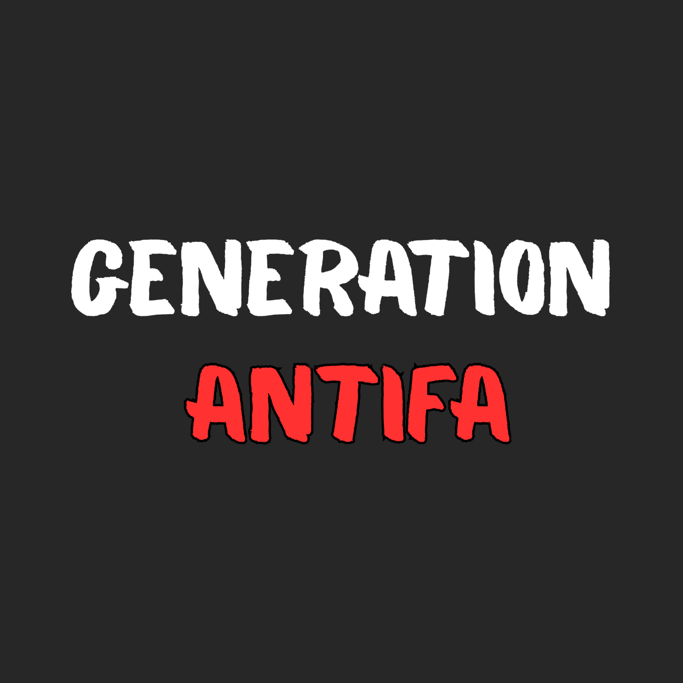 Generation Antifa