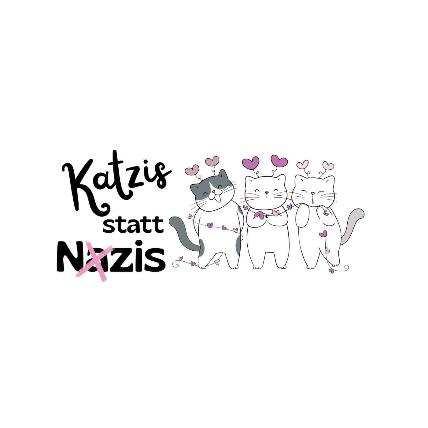 Katzis statt Nazis "Herzkatzen Edition"