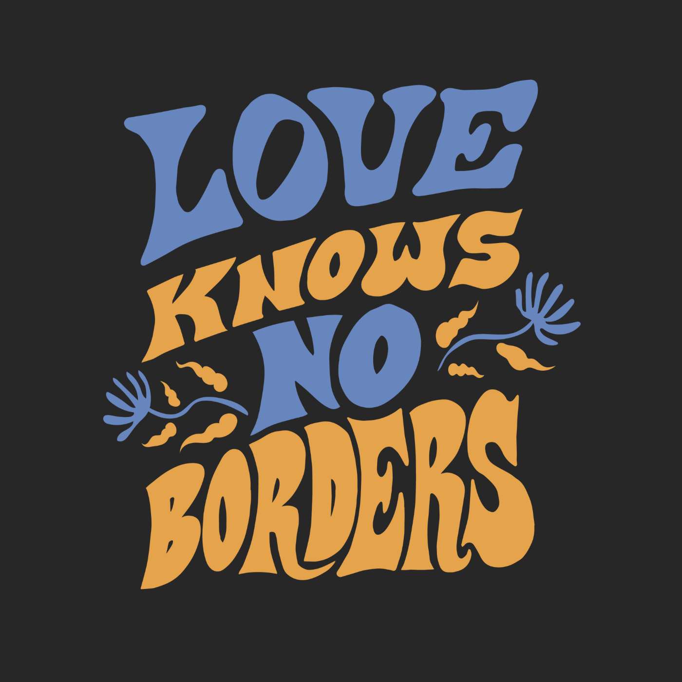 Love Knows No Borders