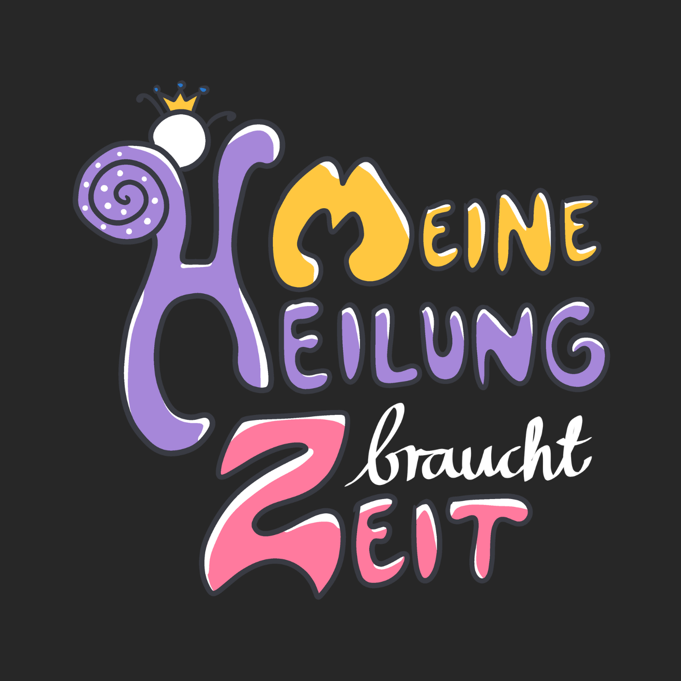 Meine Heilung braucht Zeit "Bunte Edition" Backprint