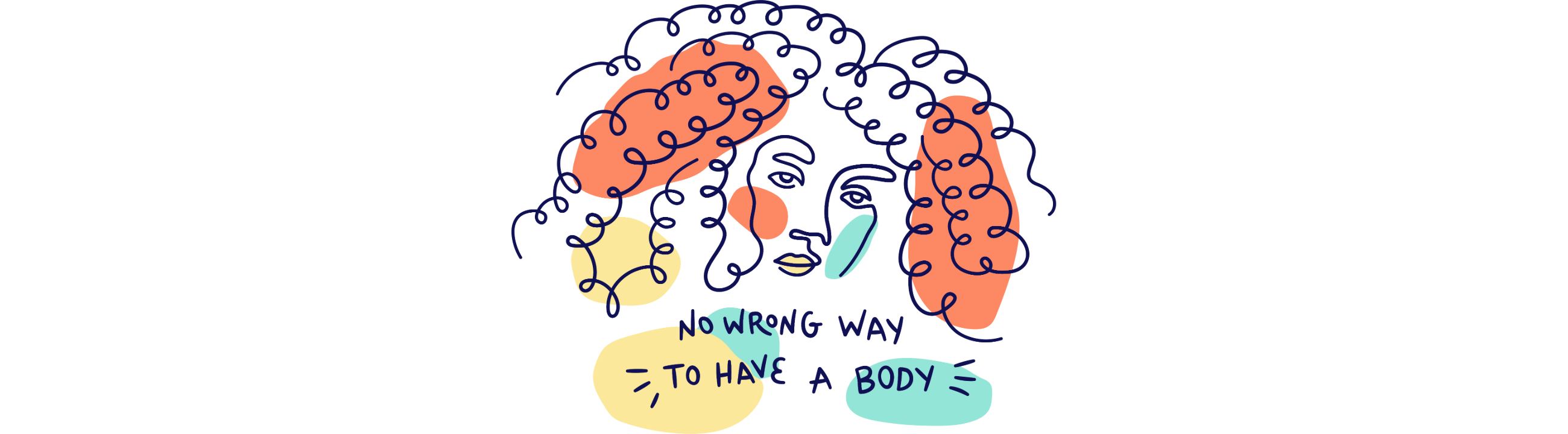 No Wrong Way to have a Body
