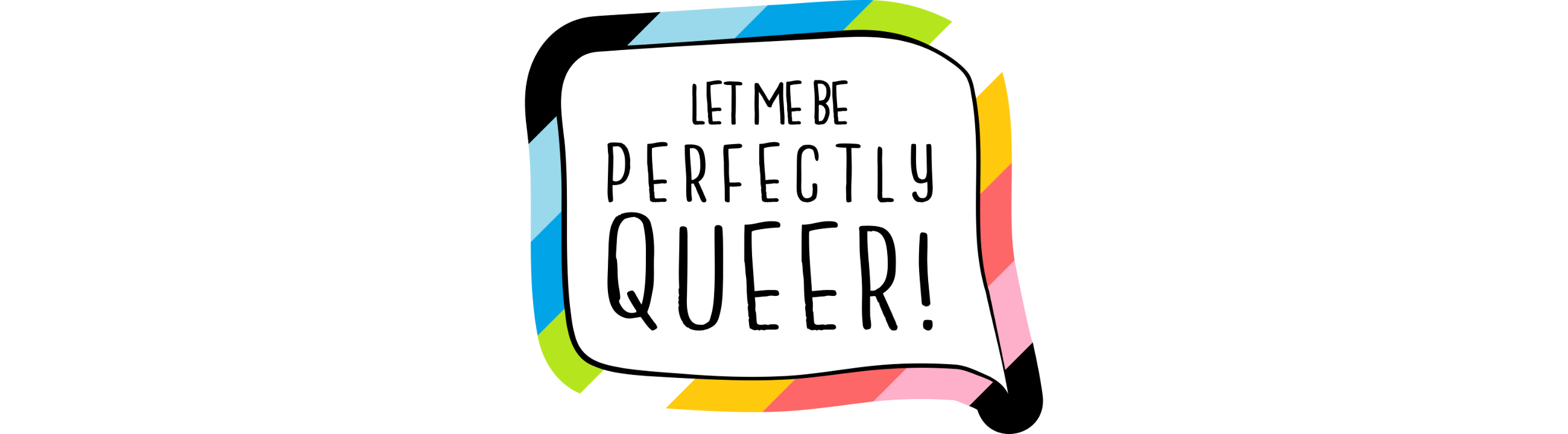 Let me be Perfectly Queer!