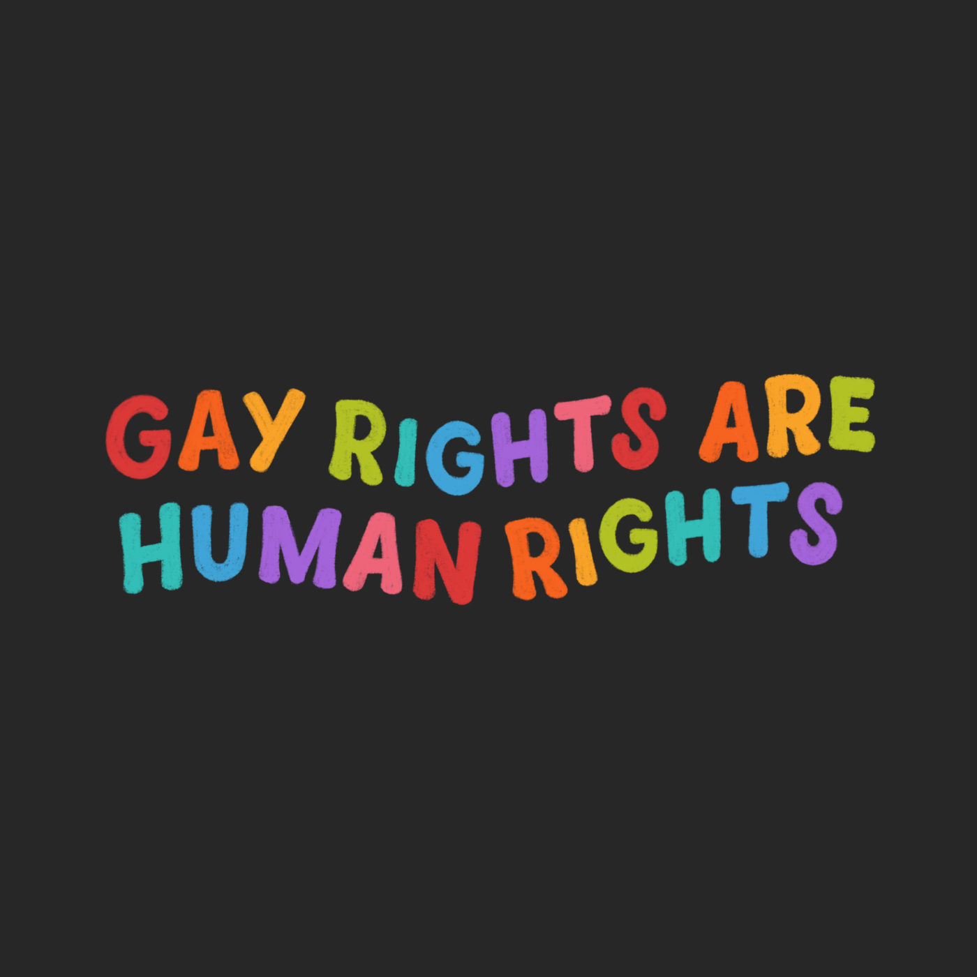 Gay Rights Are Human Rights