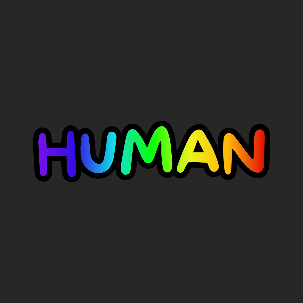 HUMAN in Regenbogen Farben "Bubble Edition"