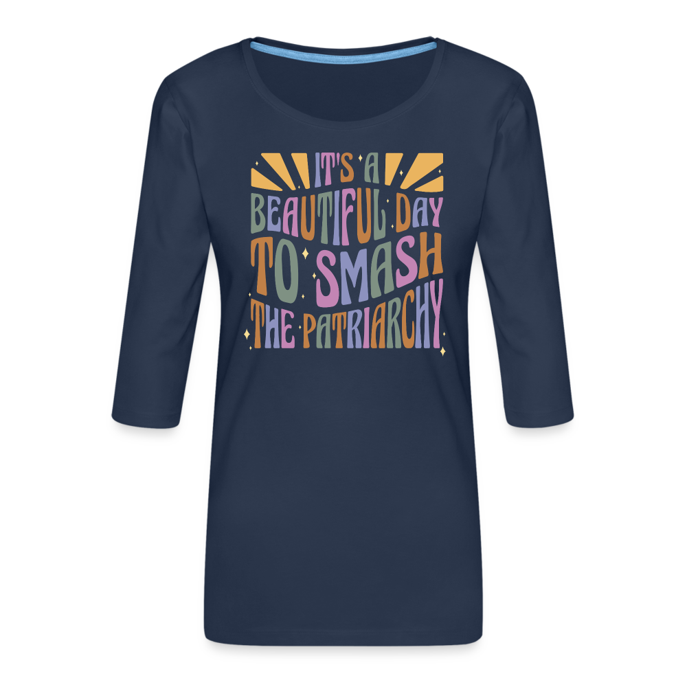 It's a Beautiful Day to Smash the Patriarchy “Frauen” 3/4-Arm Shirt - Navy