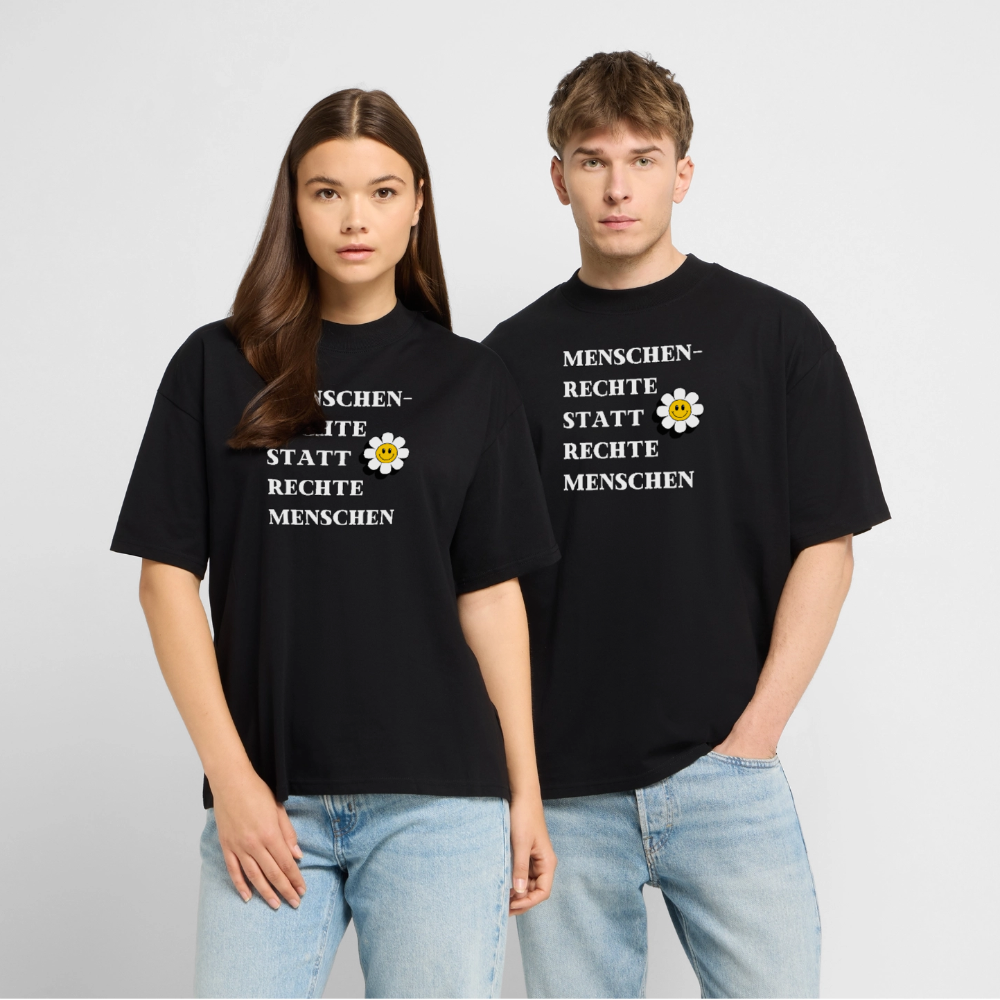 Menschenrechte statt rechte Menschen - Stanley/Stella Oversized Unisex Bio T-Shirt - Schwarz