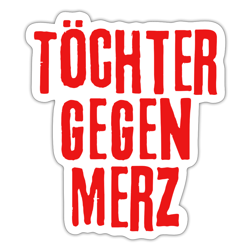 Töchter gegen Merz - Sticker (groß) - Mattweiß