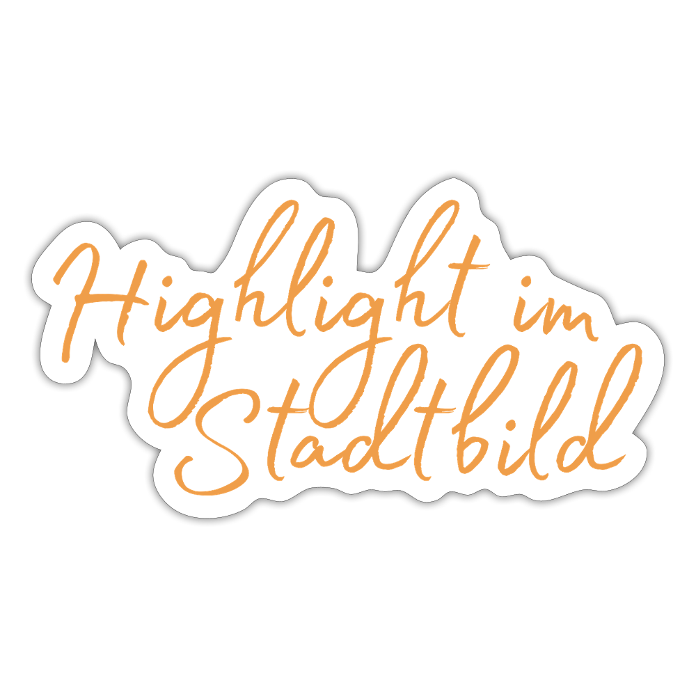 Highlight im Stadtbild - Sticker (groß) - Mattweiß
