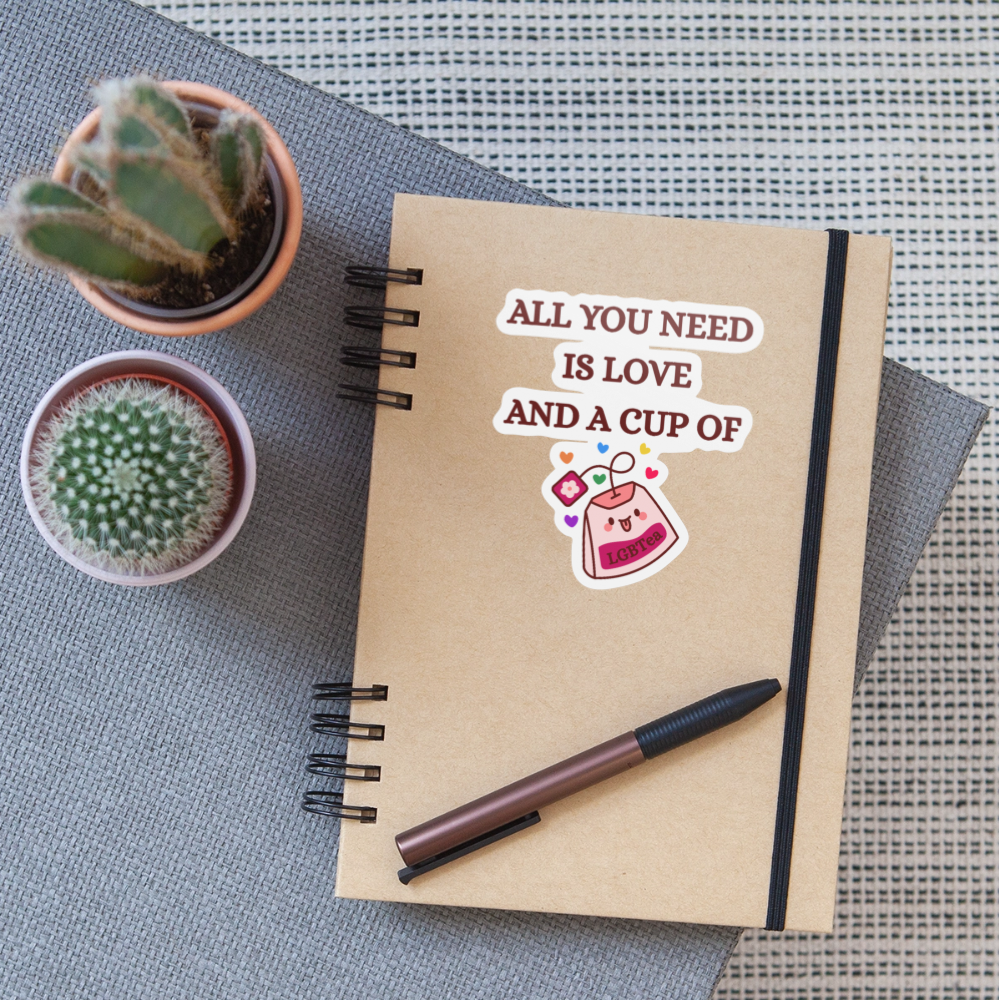 All You Need Is Love And A Cup Of lgbTEA - Sticker (groß) - Mattweiß