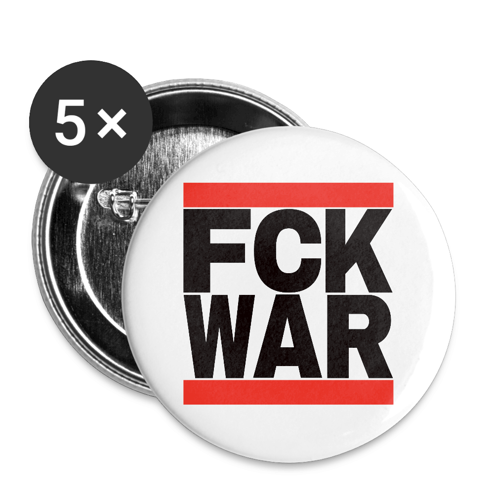 FCK WAR (schwarze Schrift) - Buttons klein 5x - Weiß