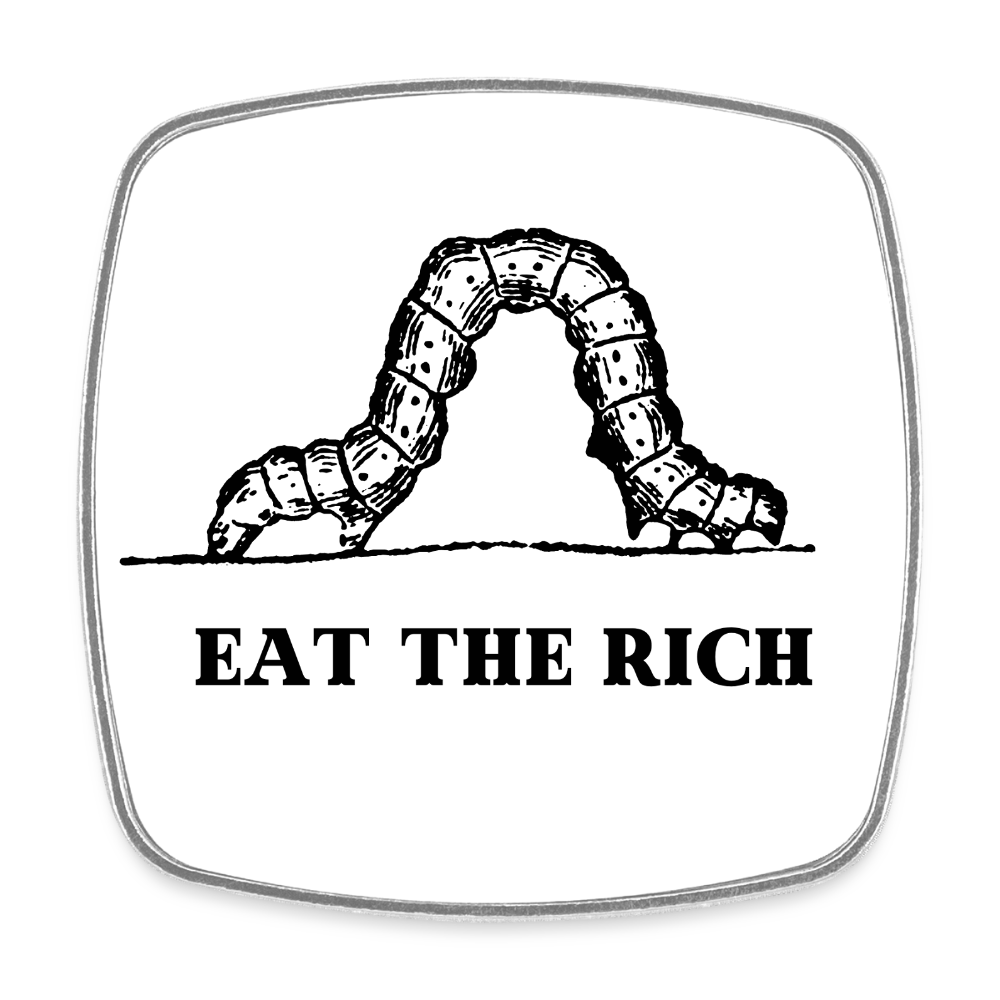 Eat the Rich "Hunger for Justice Edition" - Viereckiger Kühlschrankmagnet - Weiß